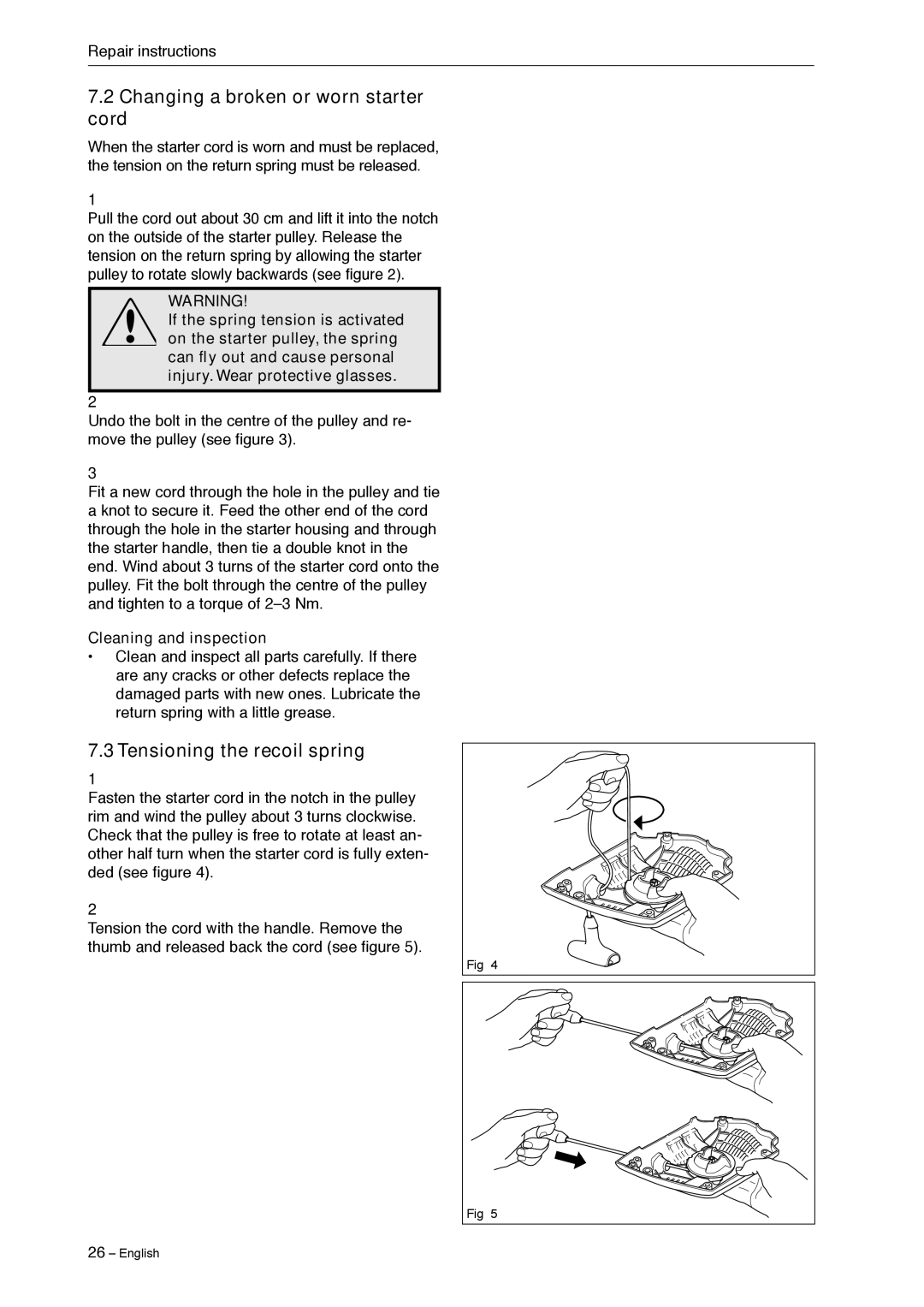 Jonsered CS 2240 manual Changing a broken or worn starter cord, Tensioning the recoil spring 