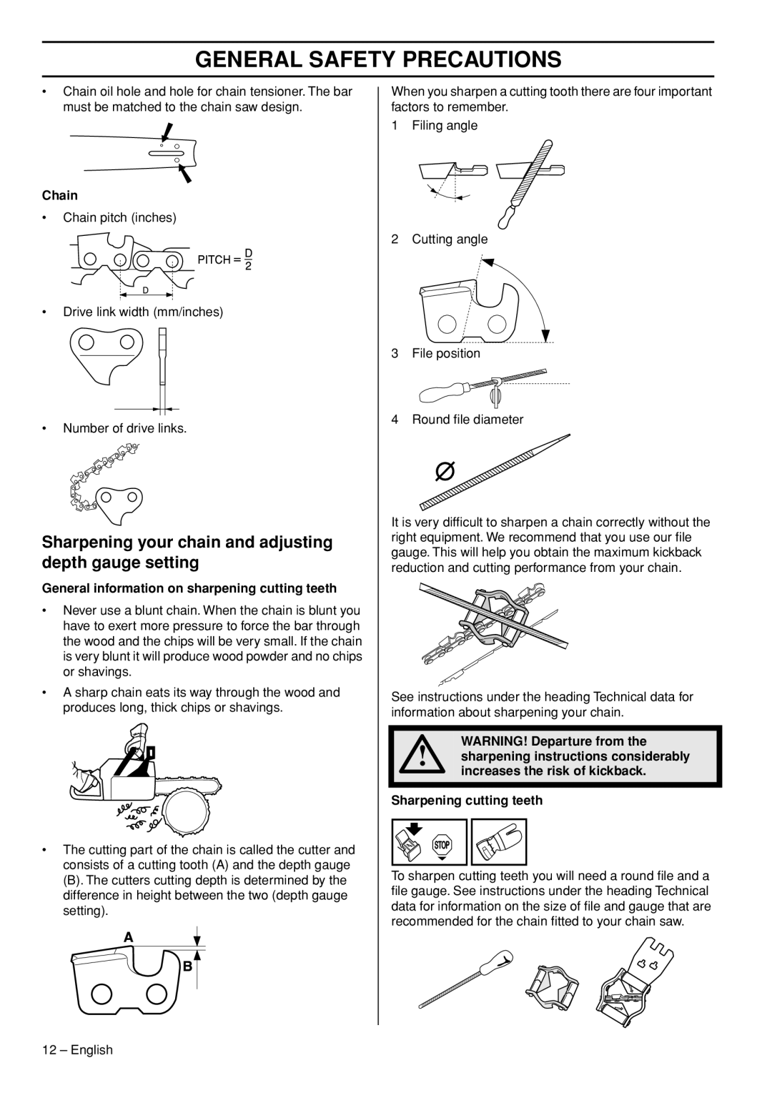 Jonsered CS 2245S Sharpening your chain and adjusting depth gauge setting, General information on sharpening cutting teeth 