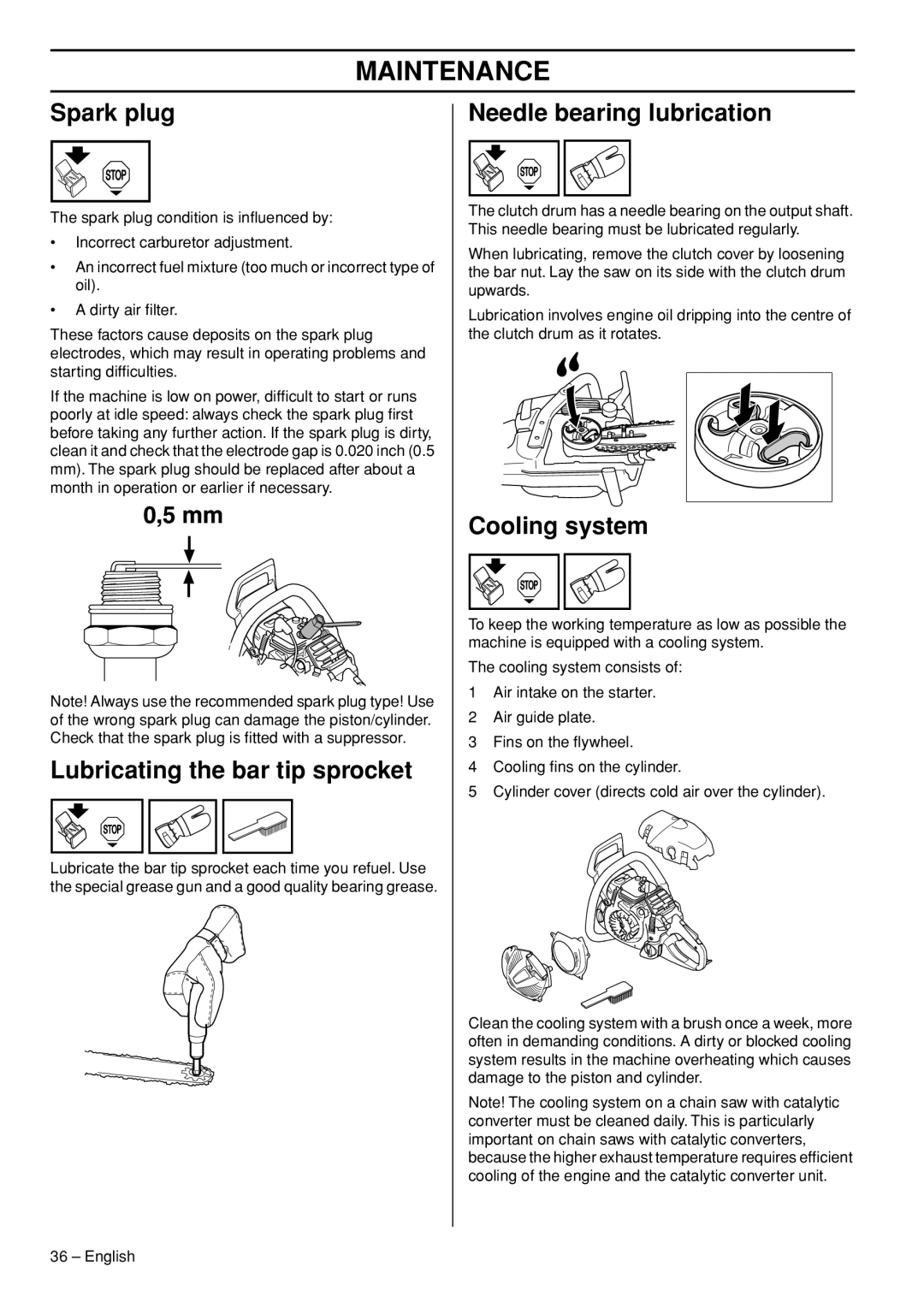 Jonsered CS 2245S, CS 2250S manual Spark plug, Lubricating the bar tip sprocket, Needle bearing lubrication, Cooling system 