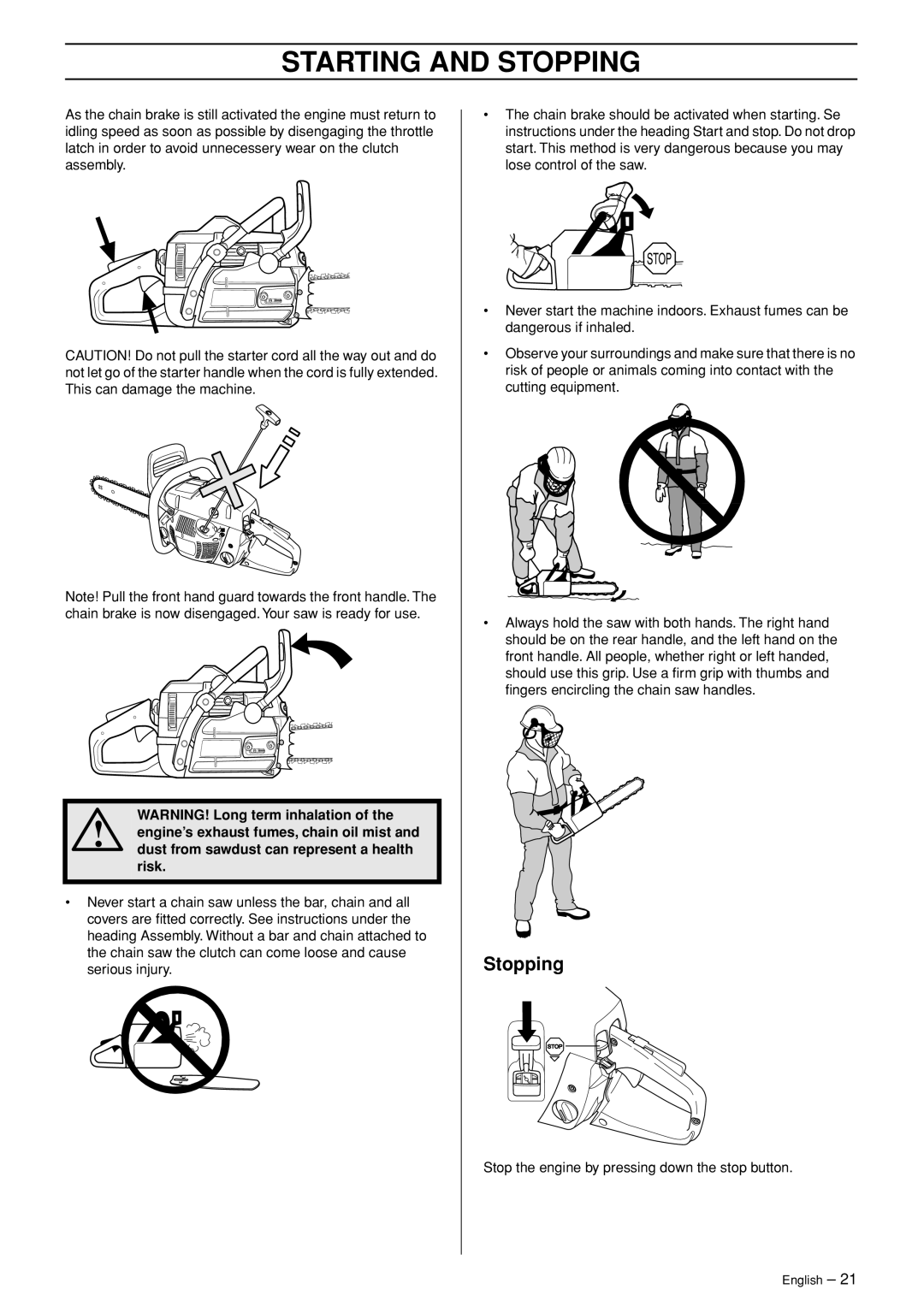 Jonsered CS 2255 manual Stopping 