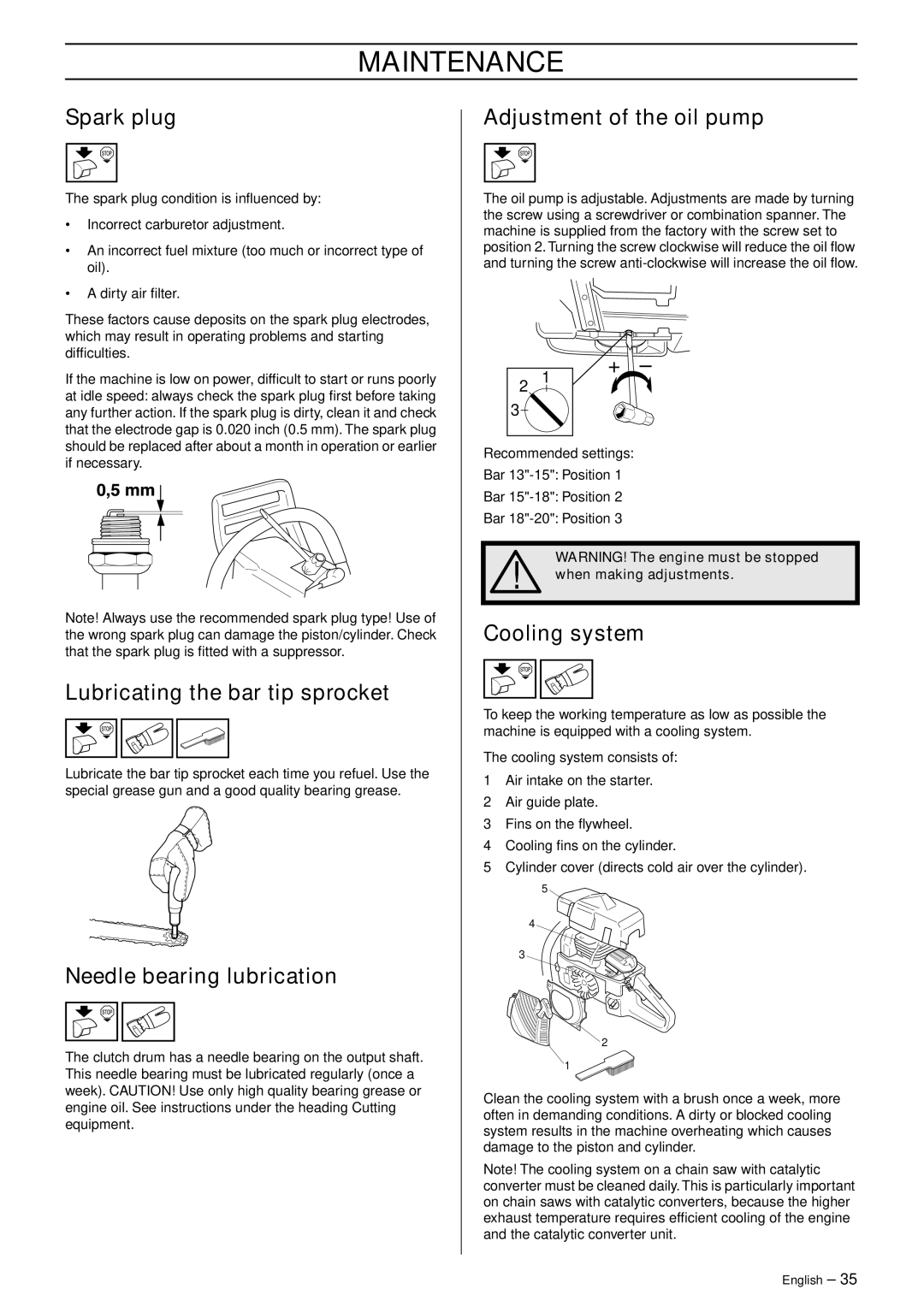 Jonsered CS 2255 Spark plug, Adjustment of the oil pump, Lubricating the bar tip sprocket, Needle bearing lubrication 