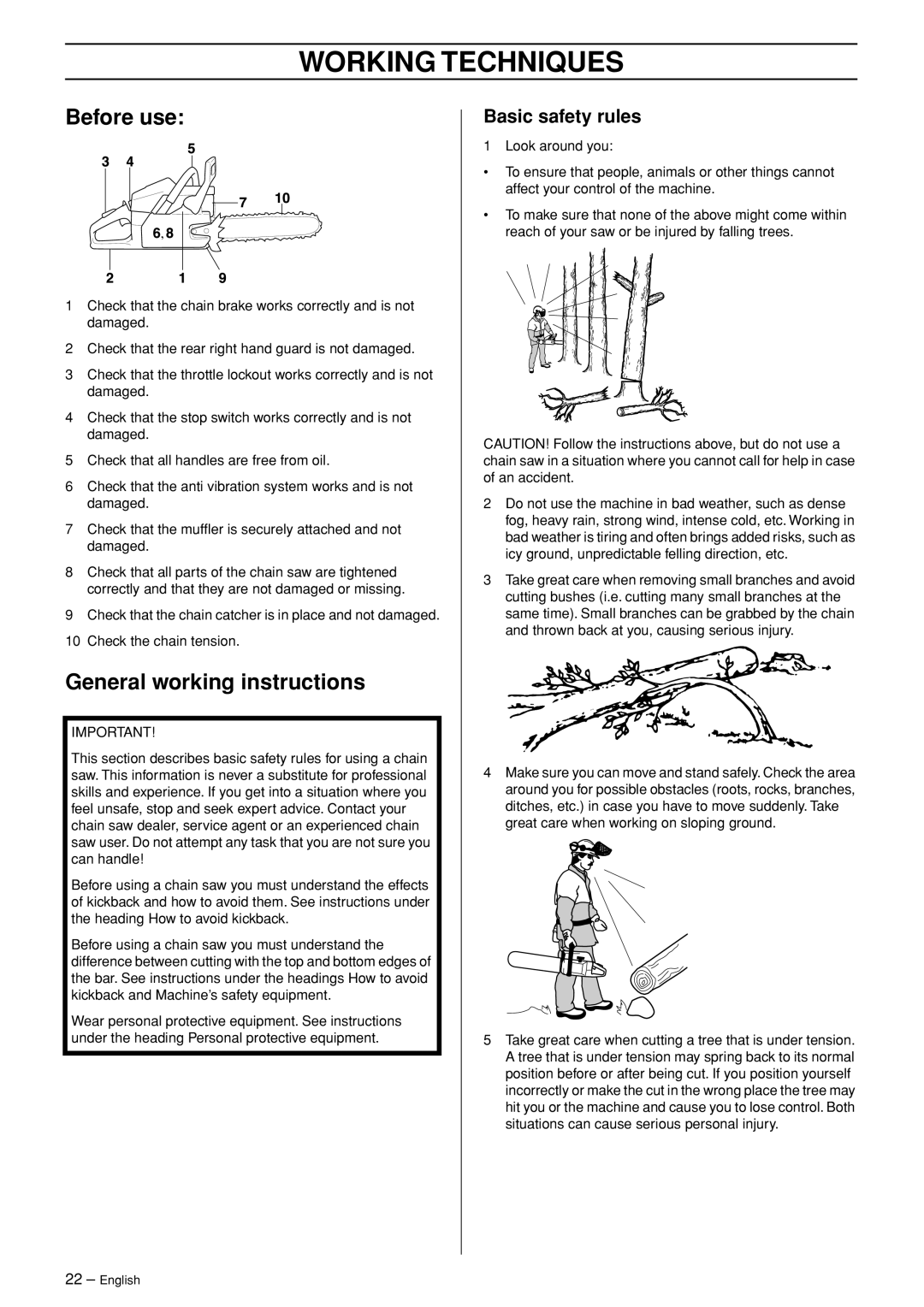 Jonsered CS 2255 manual Working Techniques, Before use, General working instructions, Basic safety rules 
