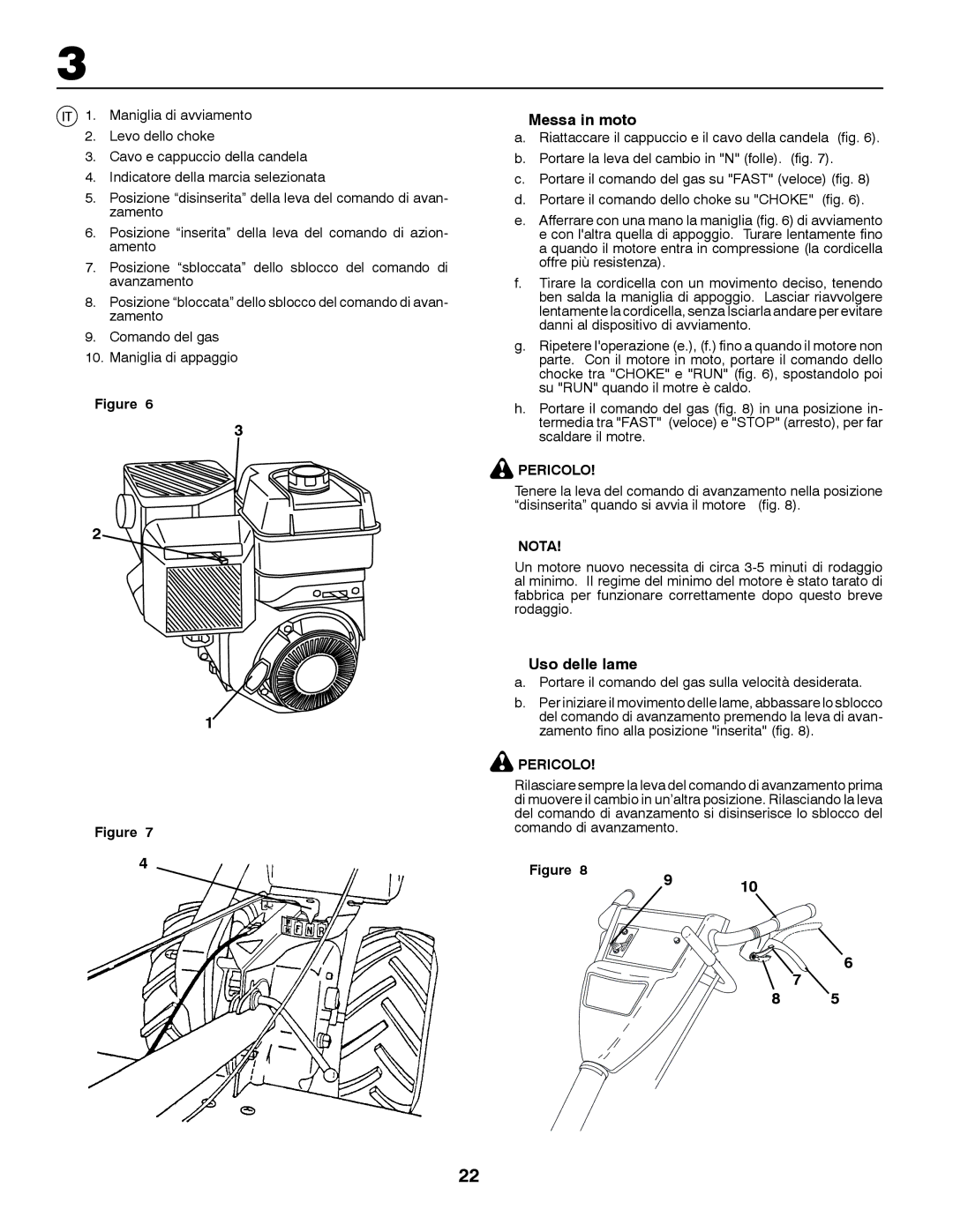 Jonsered CT2105 R Messa in moto, Uso delle lame, Pericolo, Portare il comando del gas sulla velocità desiderata 