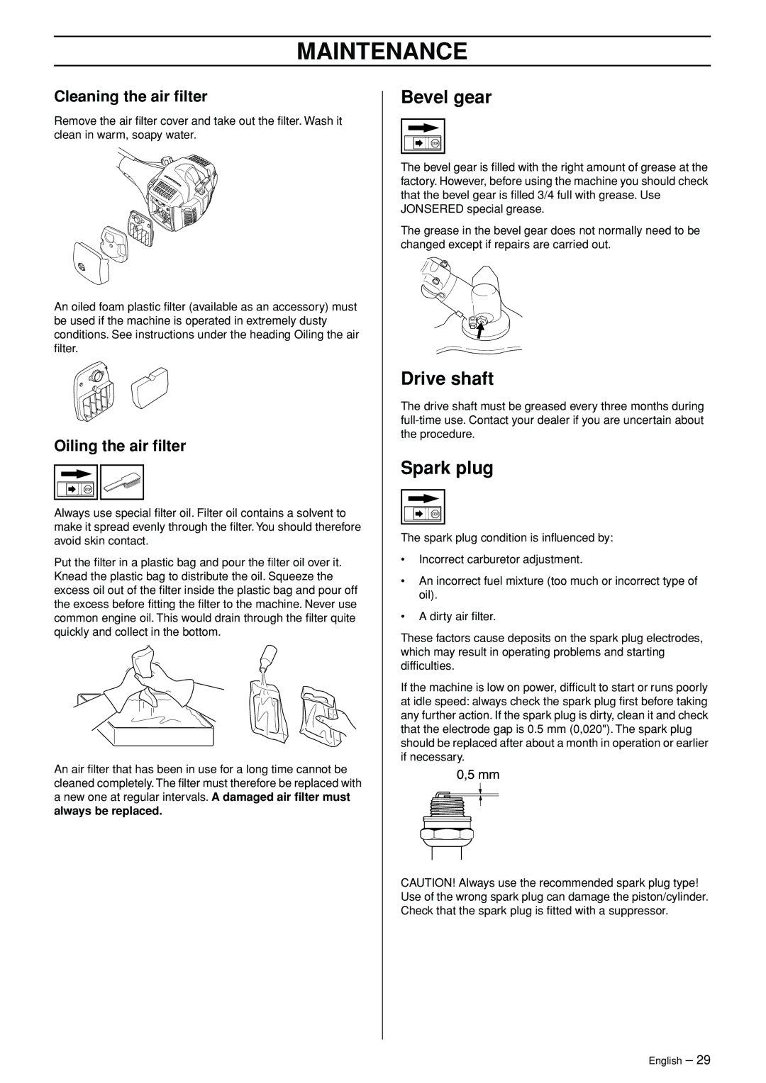 Jonsered FC 2145S manual Bevel gear, Drive shaft, Spark plug, Cleaning the air ﬁlter, Oiling the air ﬁlter 