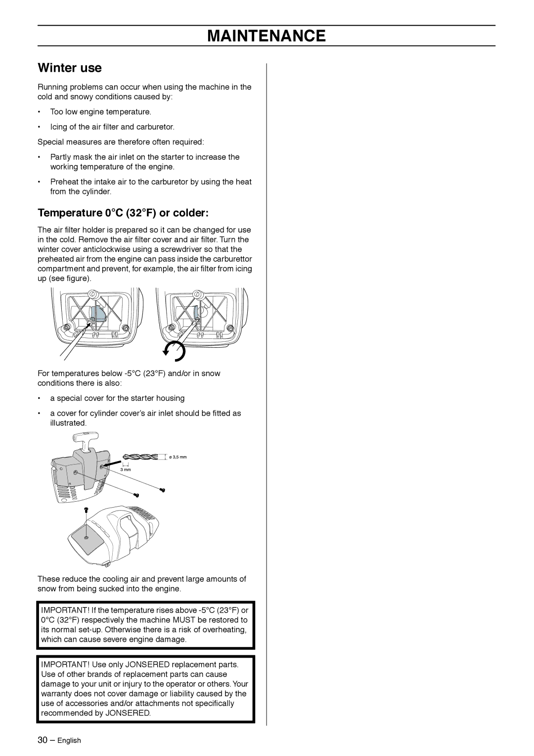 Jonsered FC2145W, BC2145 manual Winter use, Temperature 0C 32F or colder 