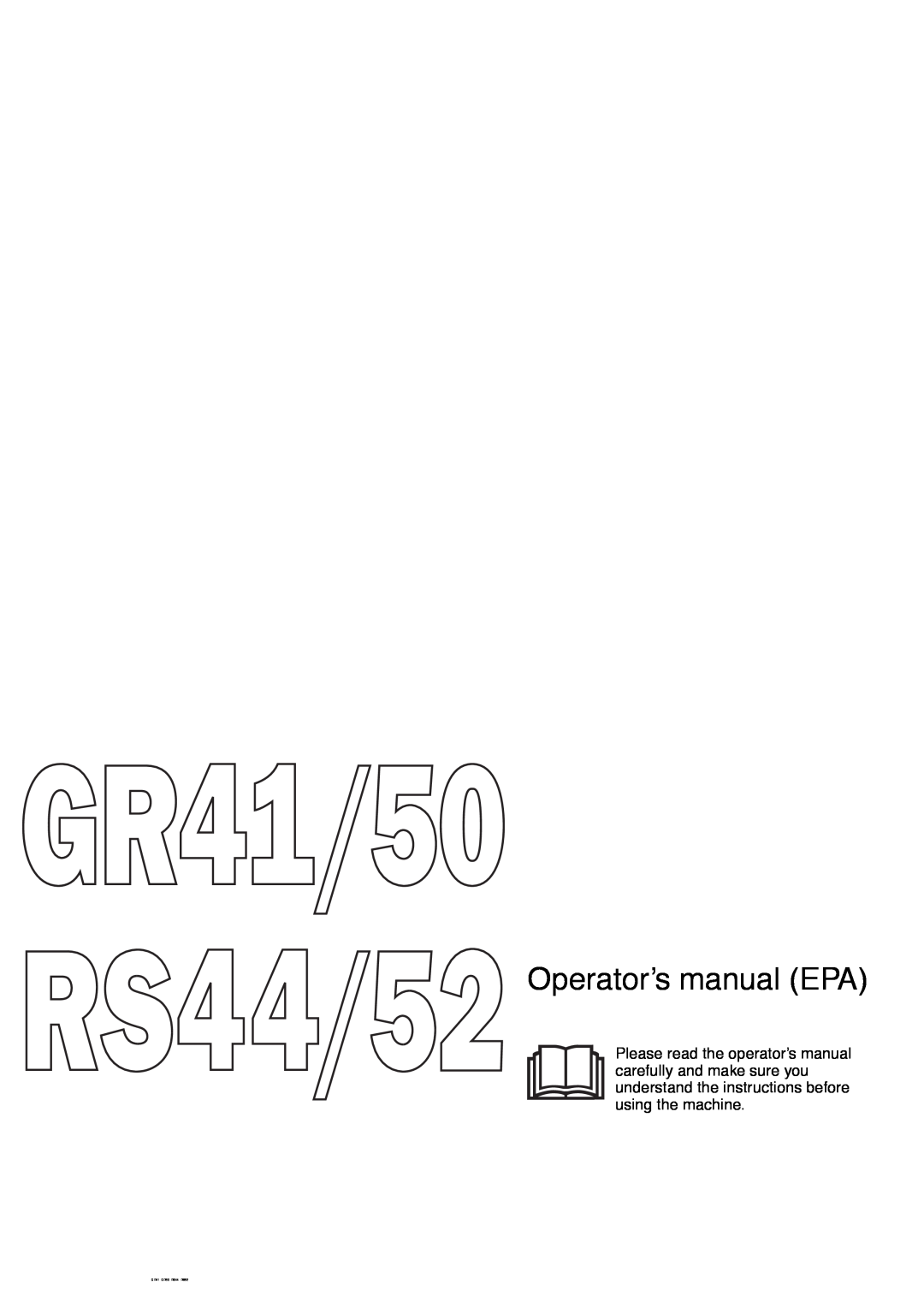 Jonsered GR41/50 manual Operator’s manual EPA, GR41 GR50 RS44 RS52 