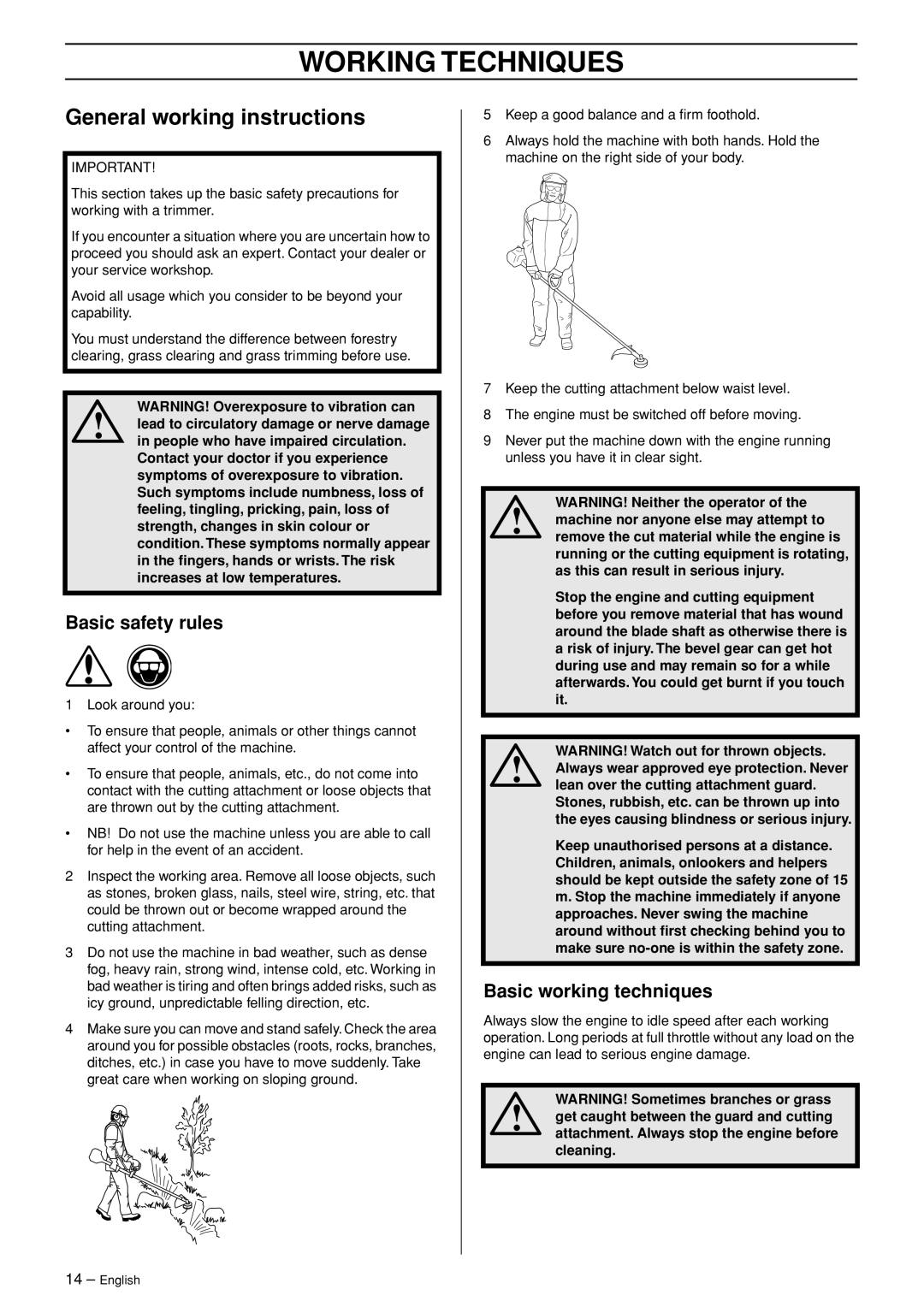 Jonsered GT2123 manual Working Techniques, General working instructions, Basic safety rules, Basic working techniques 