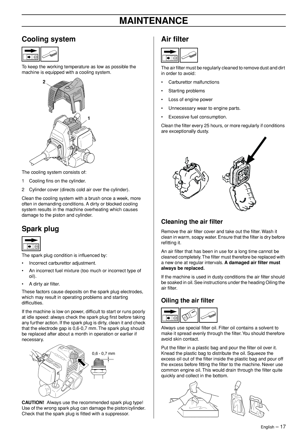 Jonsered GT2123 manual Cooling system, Spark plug, Air ﬁlter, Cleaning the air ﬁlter, Oiling the air ﬁlter 