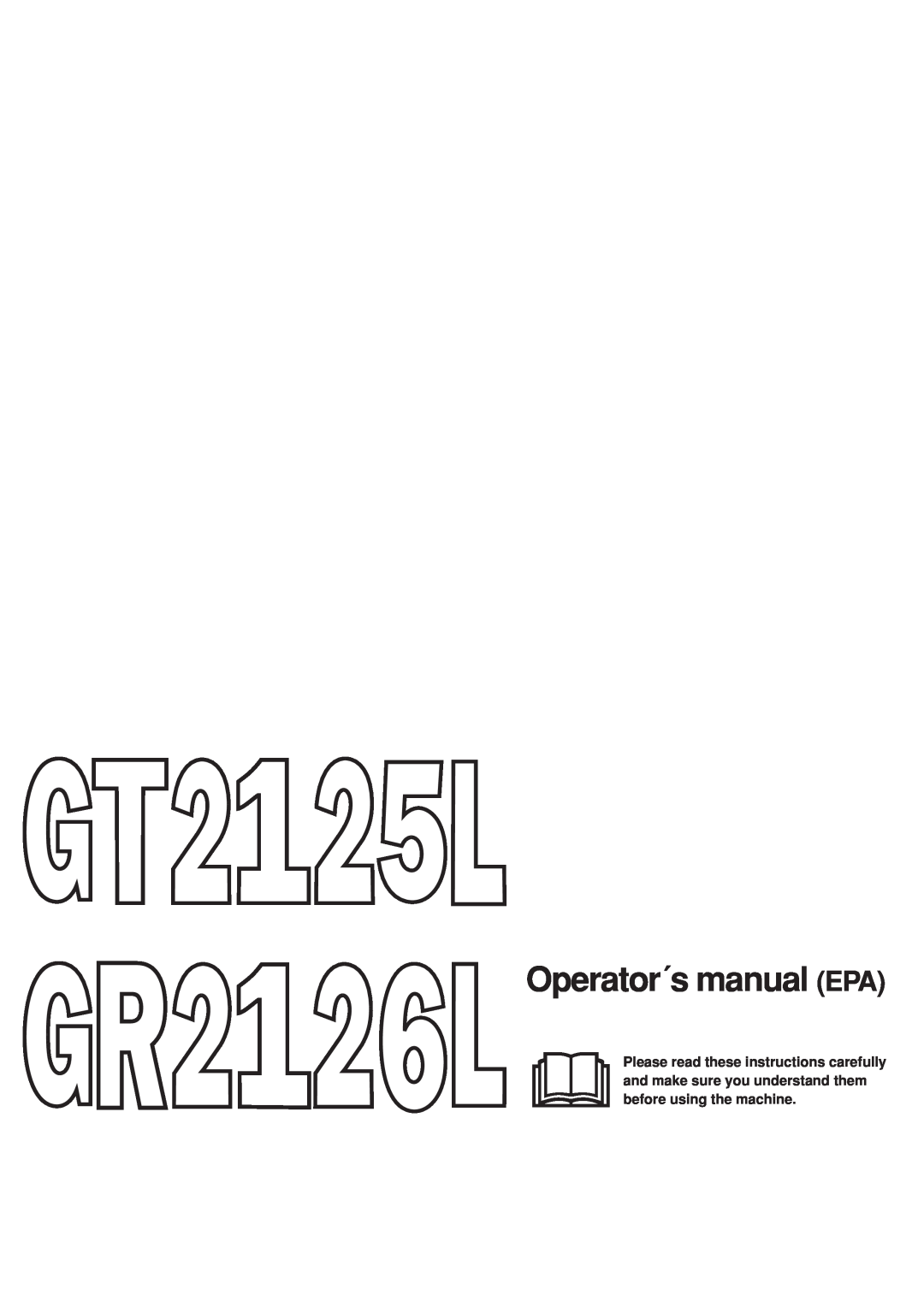 Jonsered GT2125L manual Operator´s manual EPA 