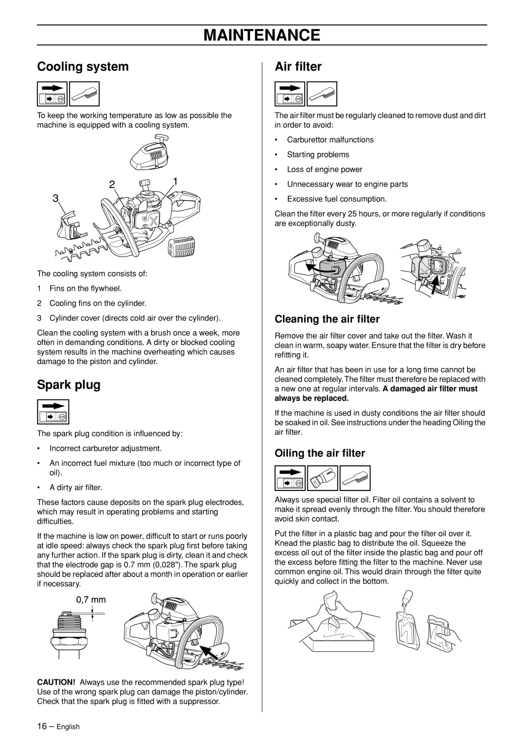 Jonsered HT 2124T manual Cooling system, Spark plug, Air ﬁlter, Cleaning the air ﬁlter, Oiling the air ﬁlter 