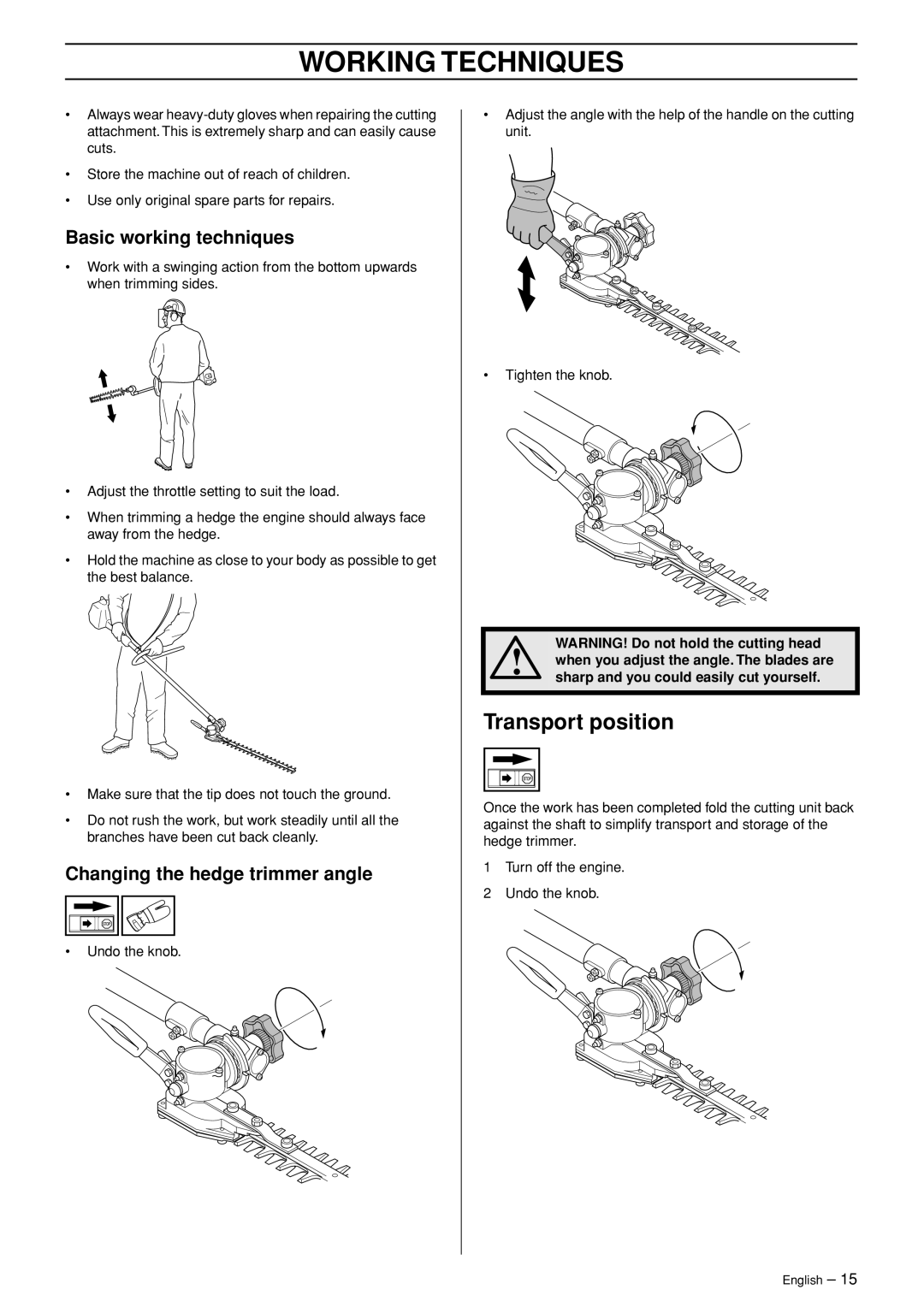 Jonsered HTE2123 manual Transport position, Basic working techniques, Changing the hedge trimmer angle 