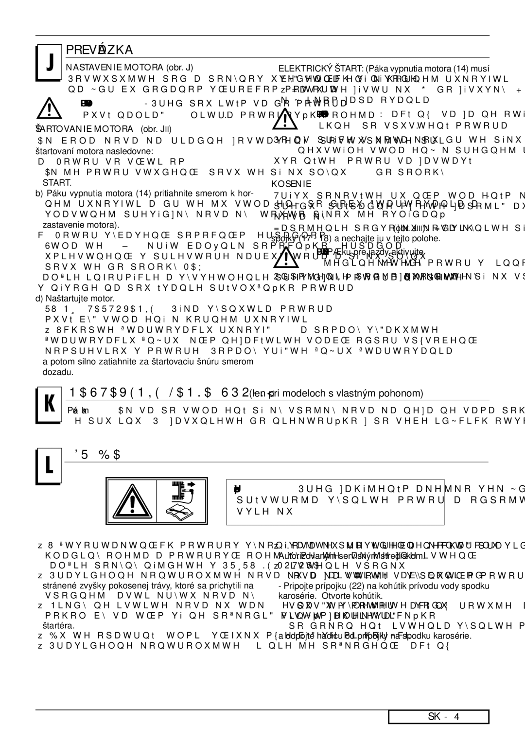 Jonsered LM2151 CMD, LM2146 CD, LM2150 CMD, LM2147 CMDE manual Prevádzka, Údržba, Kosenie 