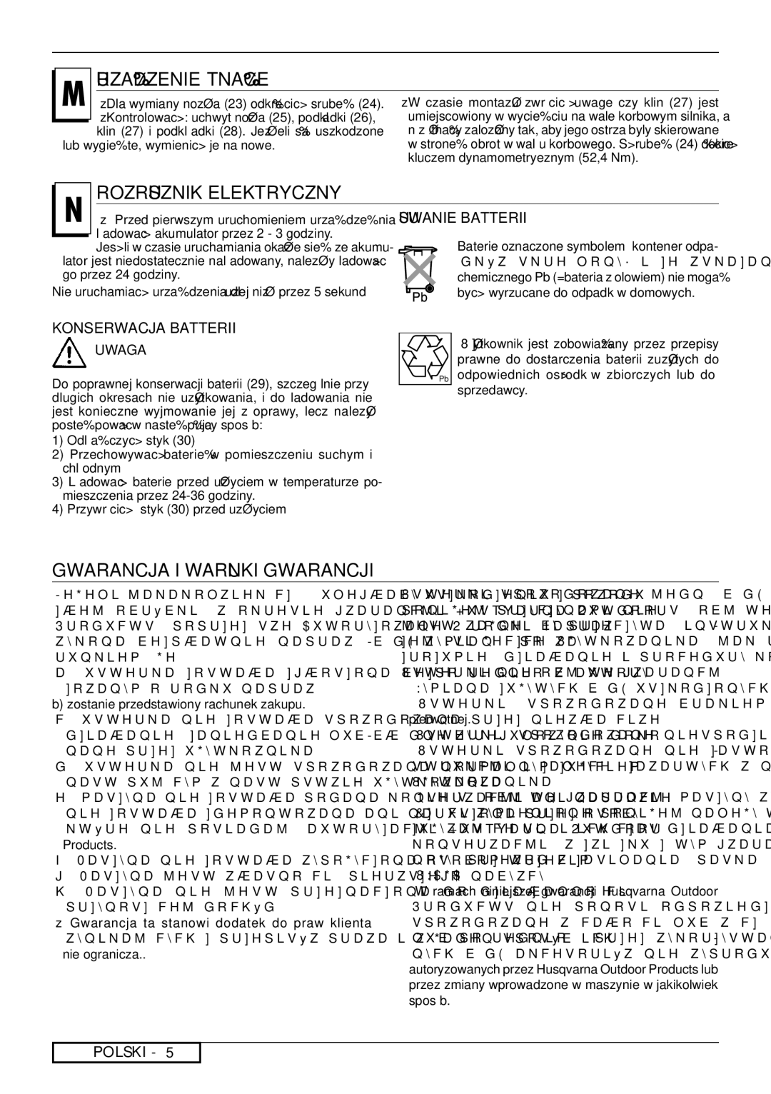 Jonsered LM2146 CD, LM2151 CMD, LM2147 CM Lub wygiete, wymienic je na nowe, Odlaczyc styk, Przywrócic styk 30 przed uzyciem 