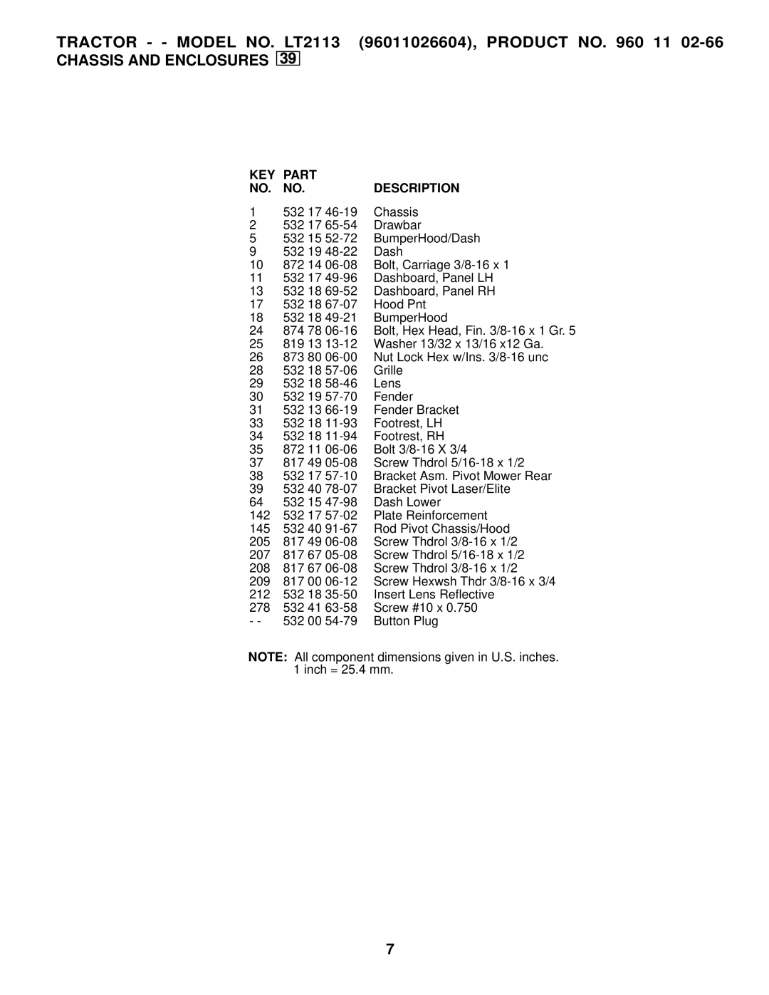 Jonsered LT2113 manual Chassis and Enclosures 