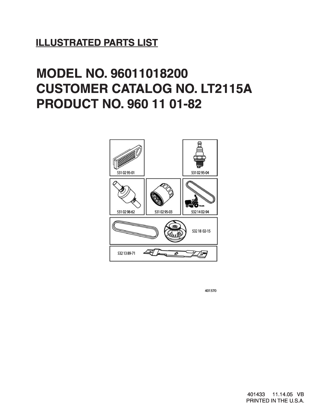 Jonsered manual Illustrated Parts List, MODEL NO. 96011018200 CUSTOMER CATALOG NO. LT2115A PRODUCT NO 