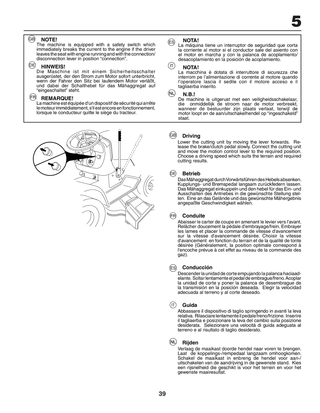 Jonsered LT2117A instruction manual Driving, Betrieb, Conduite, Conducción, Guida, Rijden 