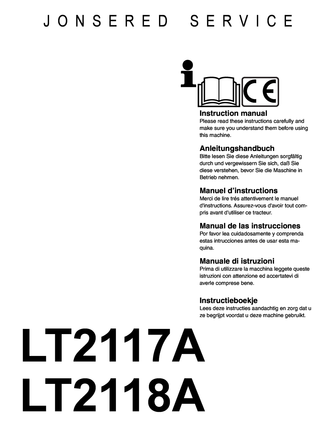 Jonsered instruction manual LT2117A LT2118A, J O N S E R E D S E R V I C E, Anleitungshandbuch, Manuel d’instructions 
