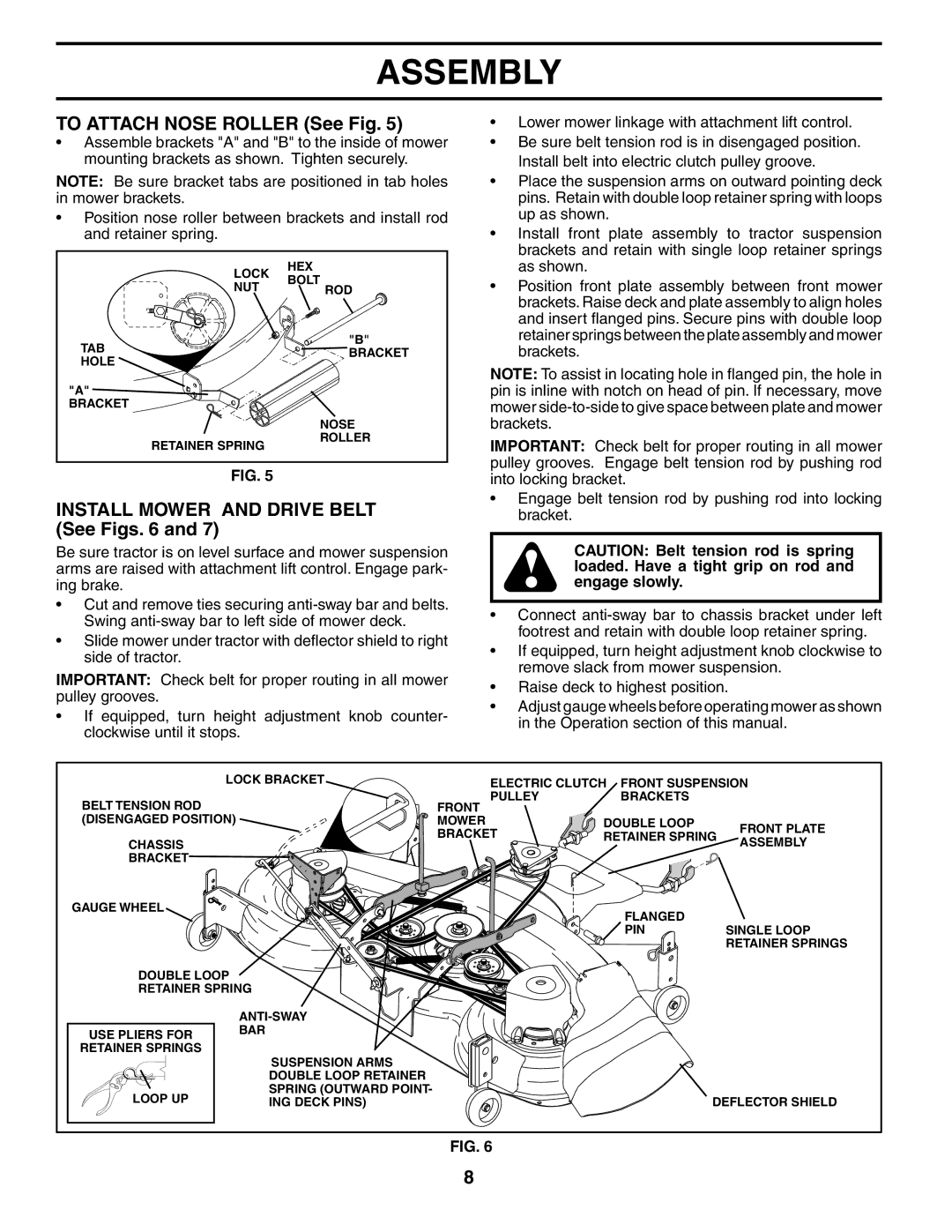 Jonsered LT2119A manual To Attach Nose Roller See Fig, Install Mower and Drive Belt See Figs 