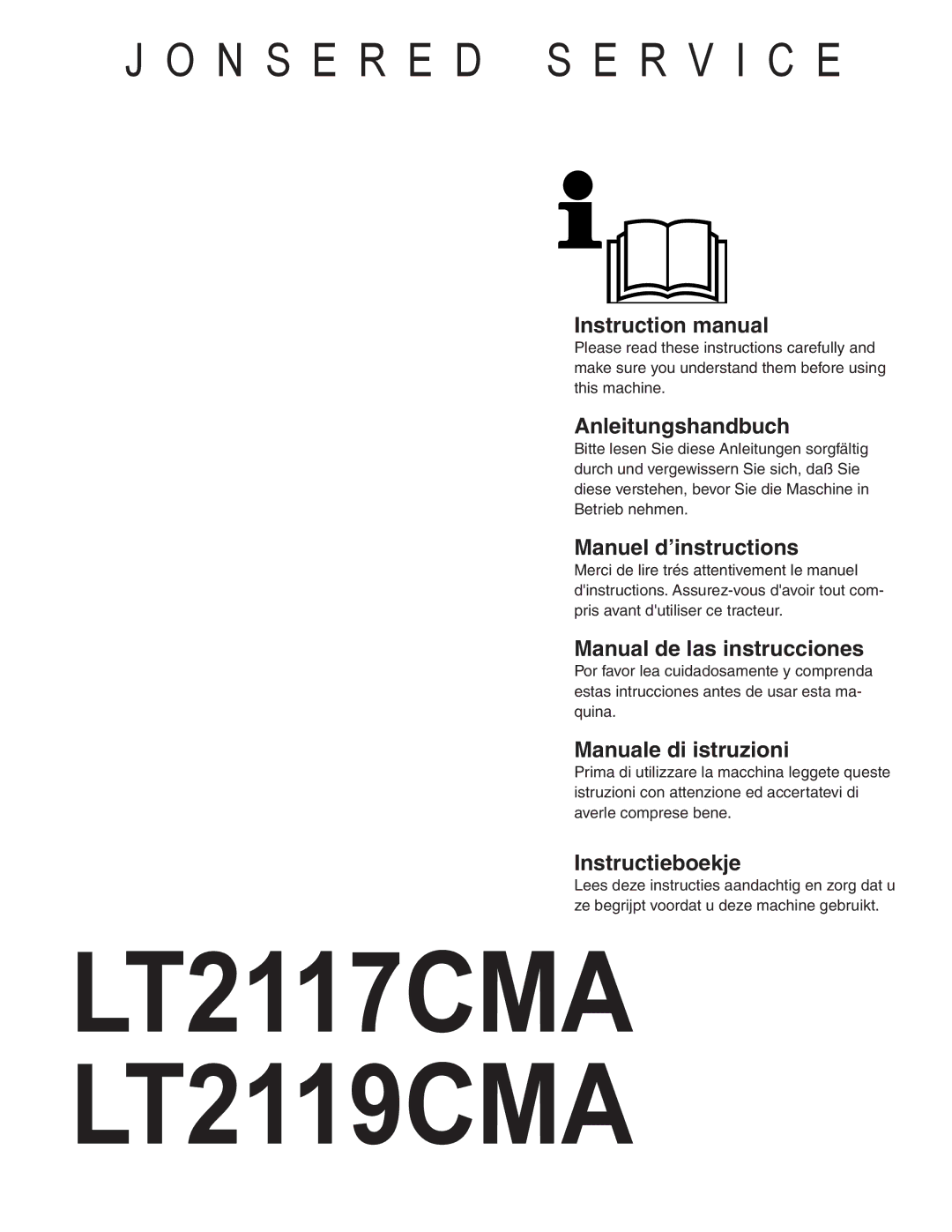 Jonsered LT2117CMA, LT2119CMA instruction manual Anleitungshandbuch, Manuel d’instructions, Manual de las instrucciones 