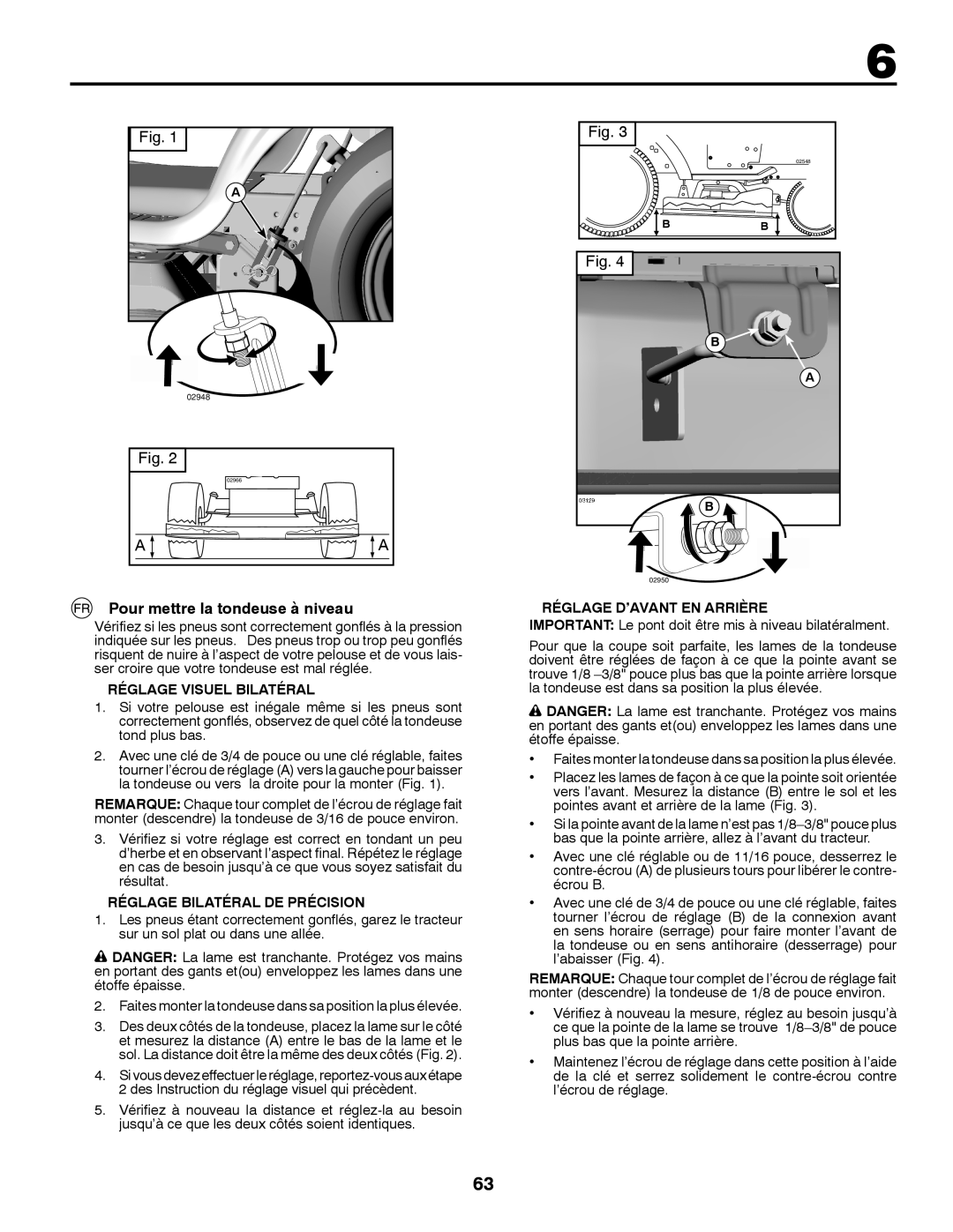 Jonsered LT2213A Pour mettre la tondeuse à niveau, Réglage Visuel Bilatéral, Réglage Bilatéral DE Précision 