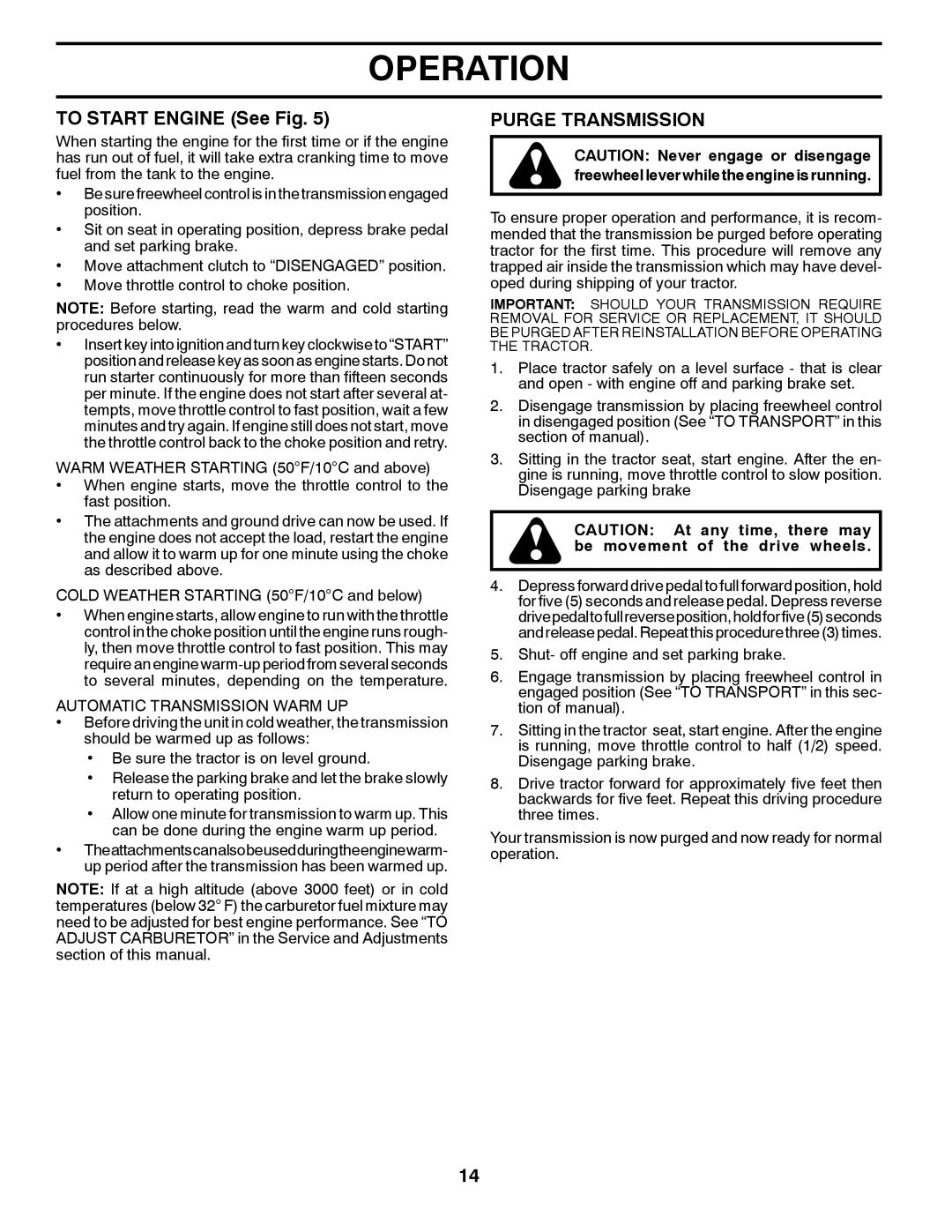 Jonsered LT2218A manual To Start Engine See Fig, Purge Transmission, Automatic Transmission Warm UP 