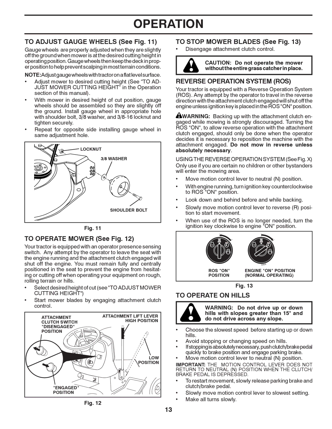 Jonsered LT2220 CMA2 manual To Adjust Gauge Wheels See Fig, To Operate Mower See Fig, To Stop Mower Blades See Fig 