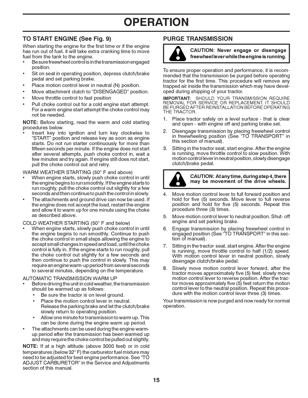 Jonsered LT2220 CMA2 manual To Start Engine See Fig, Purge Transmission, Automatic Transmission Warm UP 