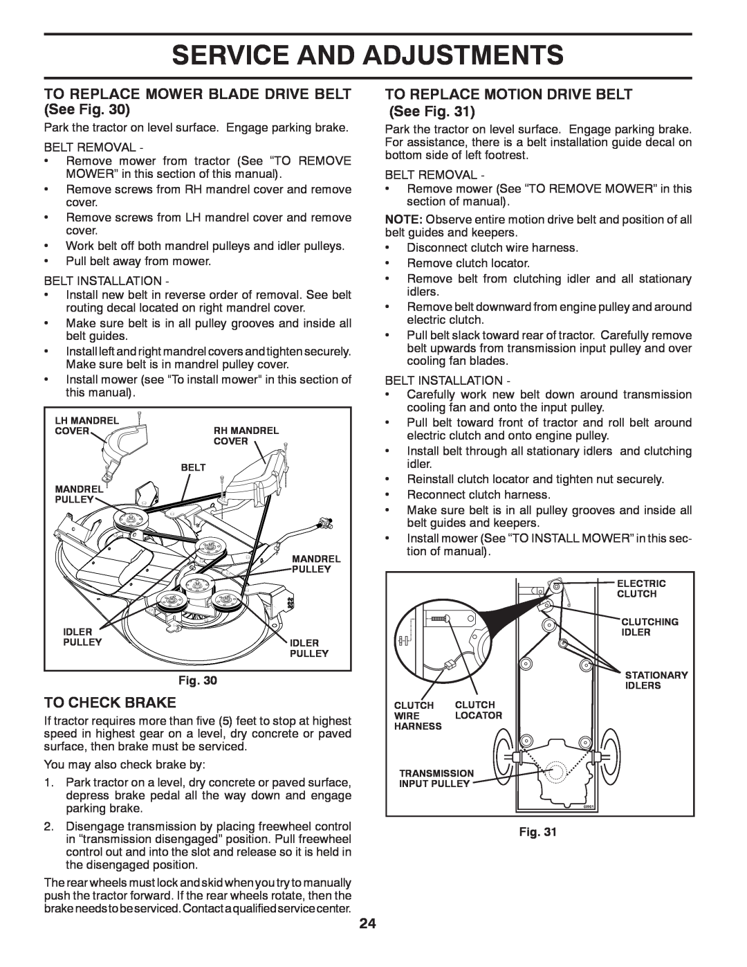 Jonsered LT2220 CMA2 manual TO REPLACE MOWER BLADE DRIVE BELT See Fig, To Check Brake, TO REPLACE MOTION DRIVE BELT See Fig 