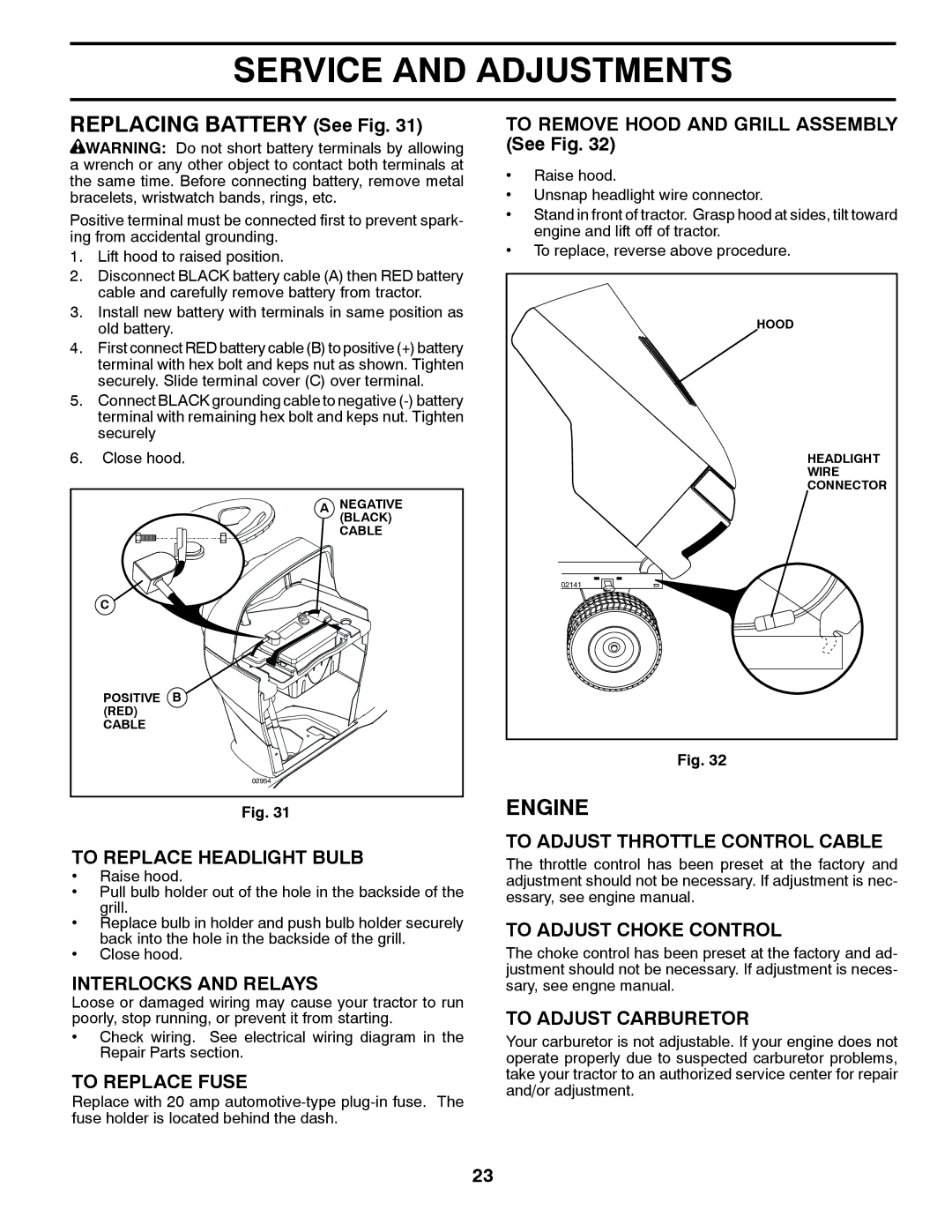 Jonsered LT2226 A2 To Replace Headlight Bulb, Interlocks and Relays, To Replace Fuse, To Adjust Throttle Control Cable 