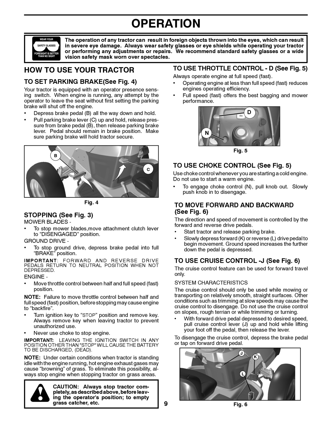 Jonsered LT2226 A2 manual HOW to USE Your Tractor 