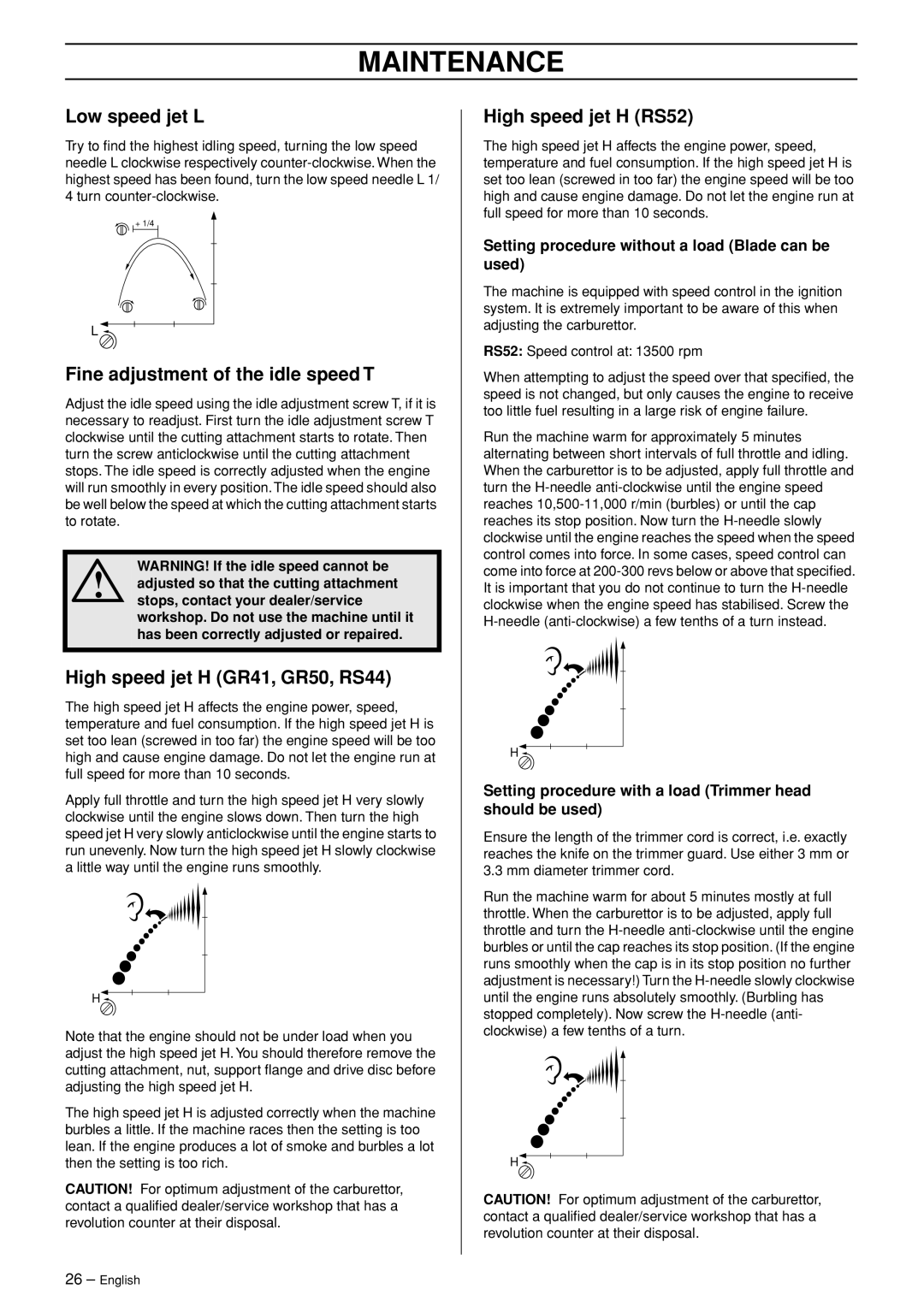 Jonsered RS52 manual Low speed jet L, Fine adjustment of the idle speed T, High speed jet H GR41, GR50, RS44 