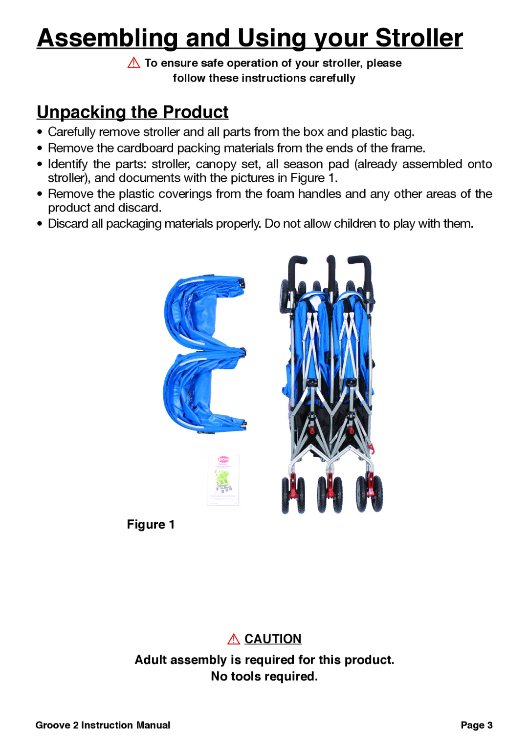 Joovy 322, 320, Groove2 manual Assembling and Using your Stroller, Unpacking the Product 