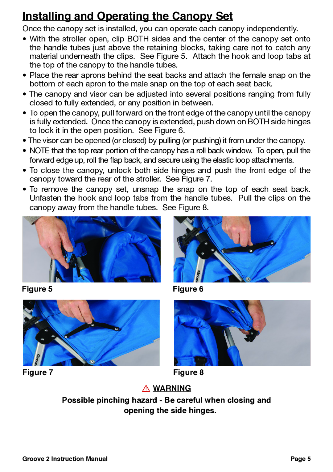 Joovy Groove2, 322, 320 manual Installing and Operating the Canopy Set 