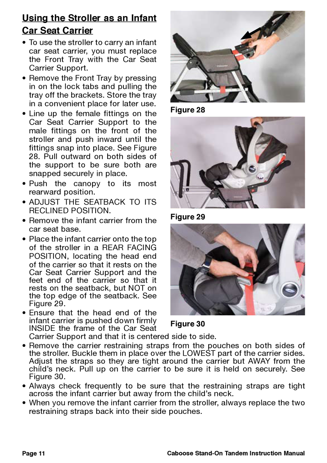 Joovy 41X Series manual Using the Stroller as an Infant Car Seat Carrier, Adjust the Seatback to ITS Reclined Position 