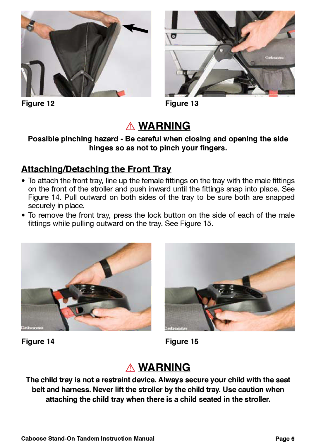 Joovy 40X Series, 41X Series manual Attaching/Detaching the Front Tray 