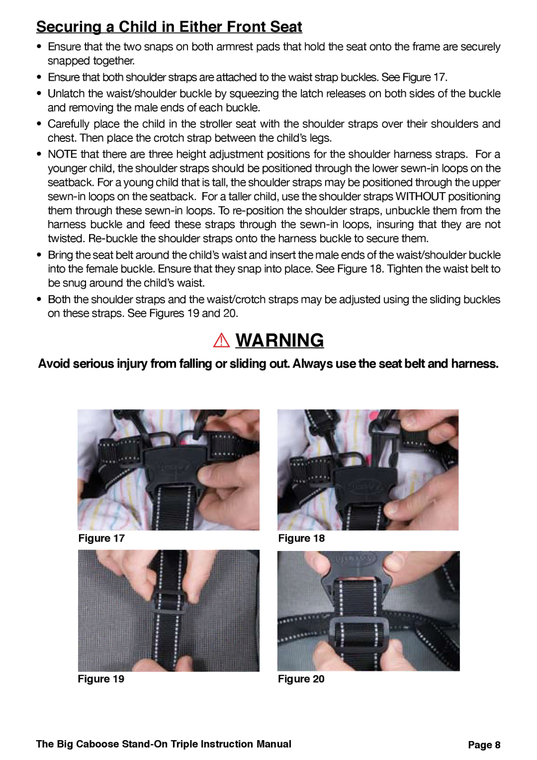 Joovy 43X Series manual Securing a Child in Either Front Seat 