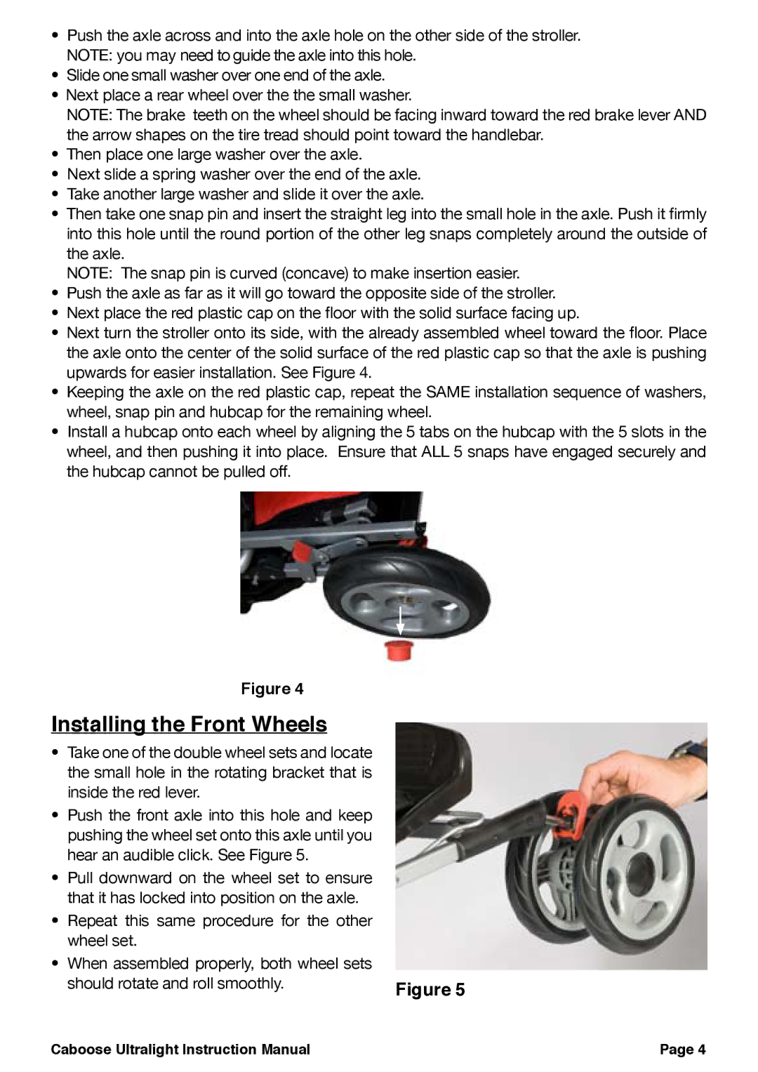 Joovy 45X Series manual Installing the Front Wheels 