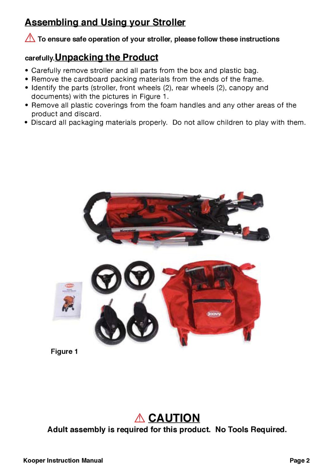 Joovy 30X Series, Joovy Kooper manual Assembling and Using your Stroller, Carefully.Unpacking the Product 