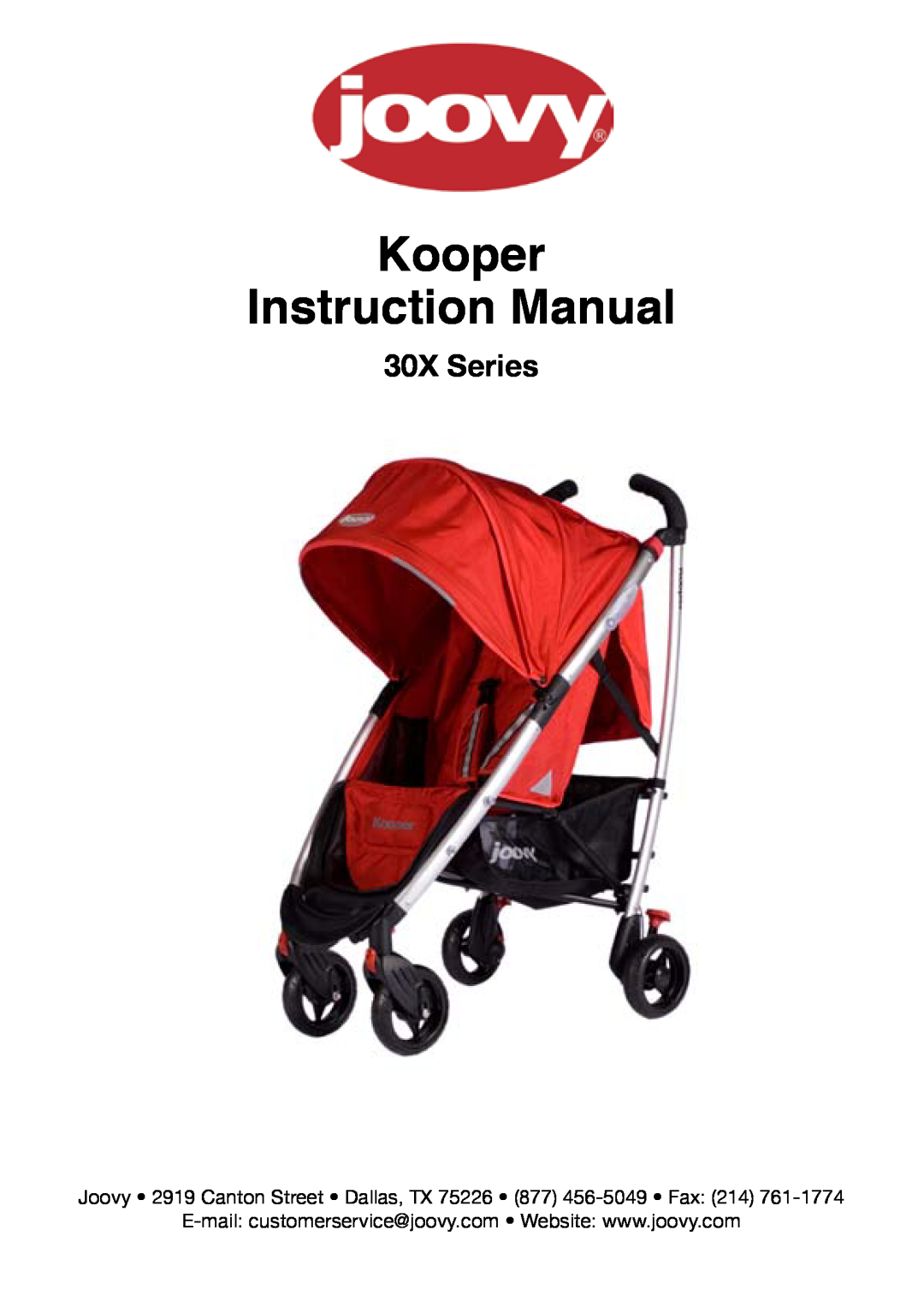 Joovy 30X Series, Joovy Kooper manual Kooper Instruction Manual 