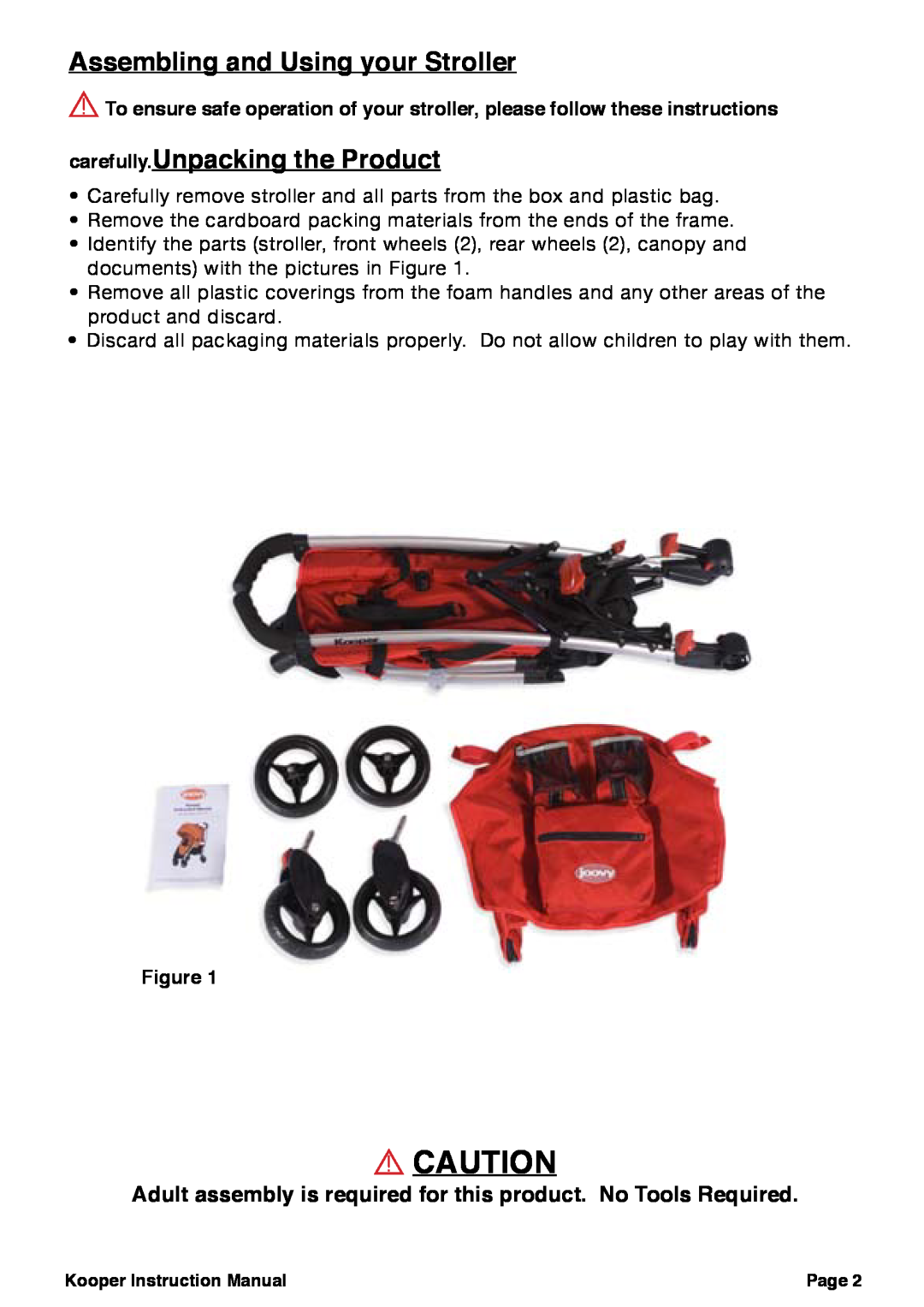 Joovy 30X Series, Joovy Kooper manual Assembling and Using your Stroller, carefully.Unpacking the Product 