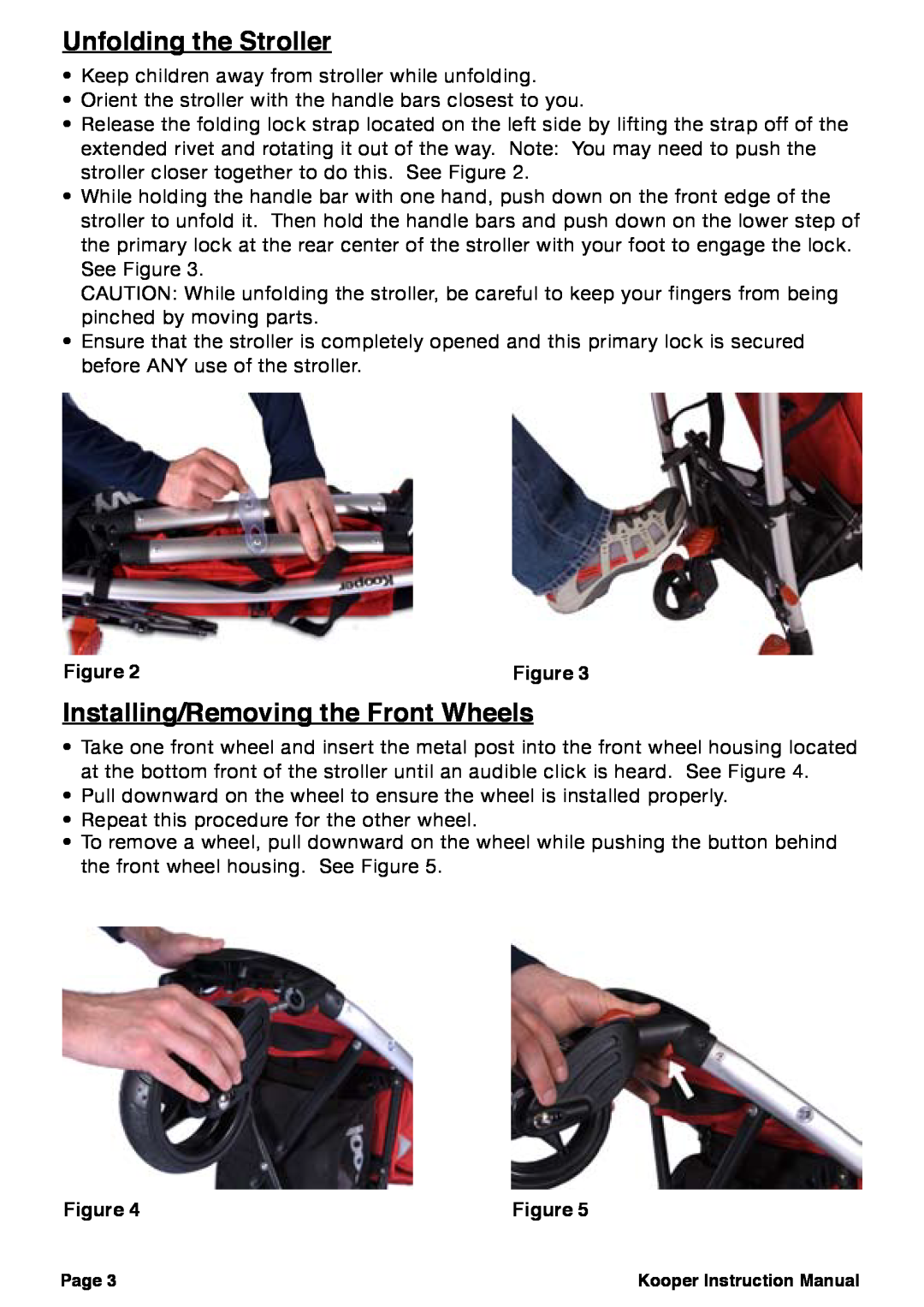 Joovy Joovy Kooper, 30X Series manual Unfolding the Stroller, Installing/Removing the Front Wheels 