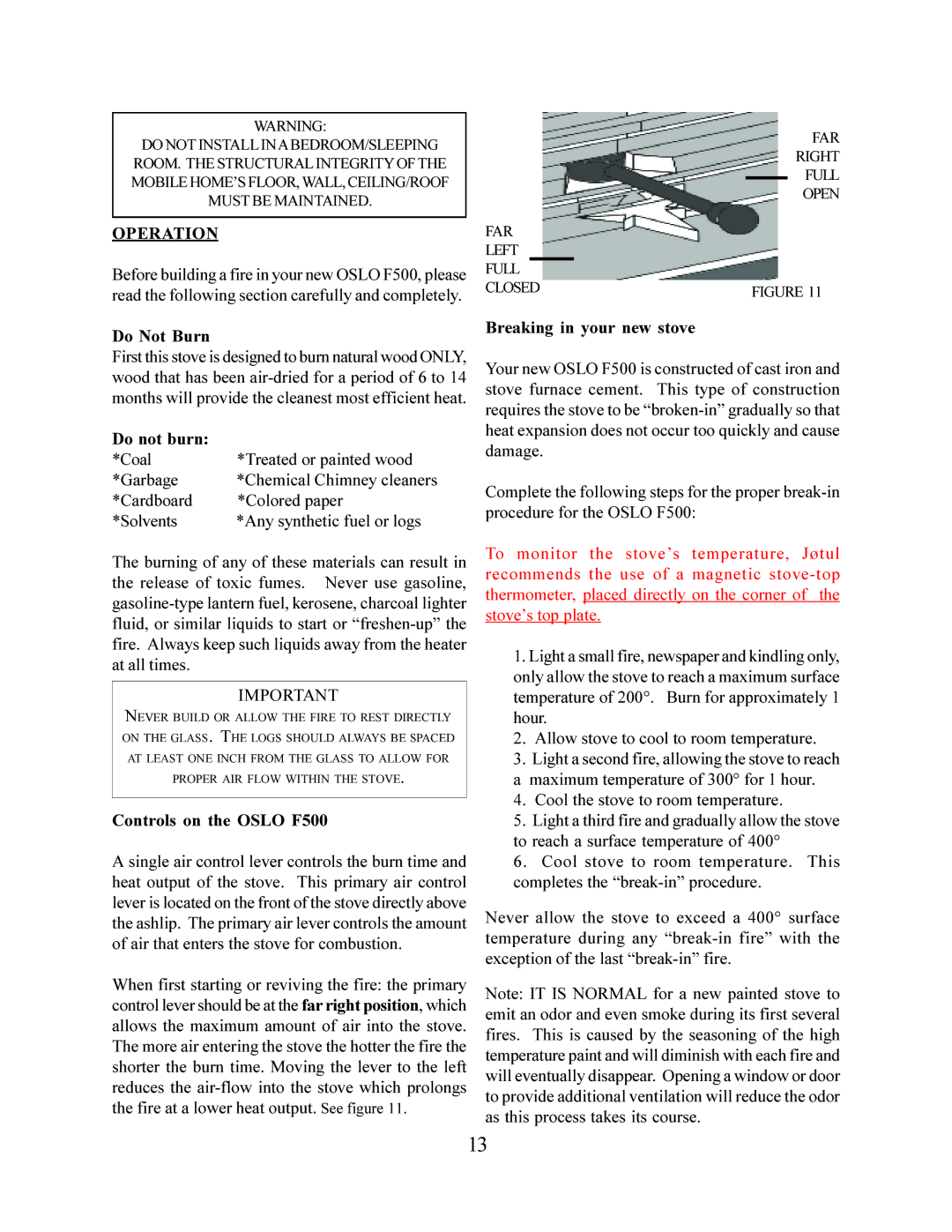 Jotul F 500 operating instructions Operation, Do Not Burn, Controls on the Oslo F500, Breaking in your new stove 