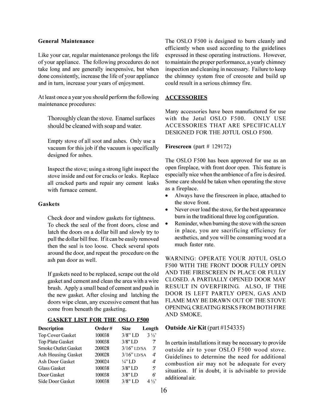 Jotul F 500 operating instructions General Maintenance, Gaskets, Gasket List for the Oslo F500, Accessories 