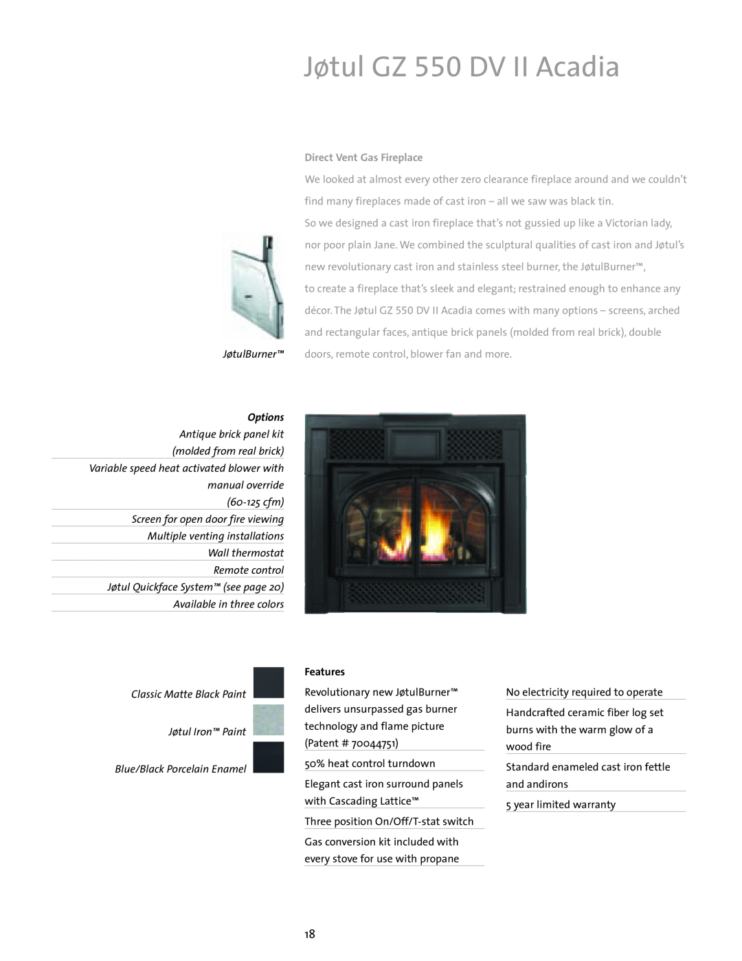 Jotul Gas Inserts and Fireplaces brochure Jøtul GZ 550 DV II Acadia, Direct Vent Gas Fireplace 