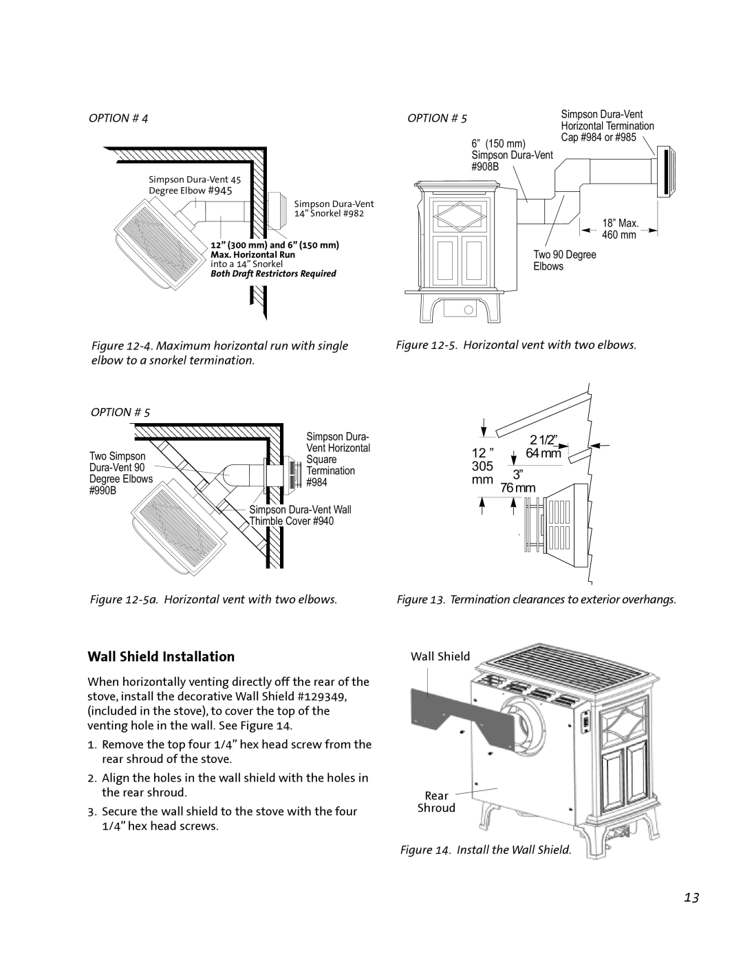 Jotul GF 200 DV manual Wall Shield Installation, Horizontal vent with two elbows 