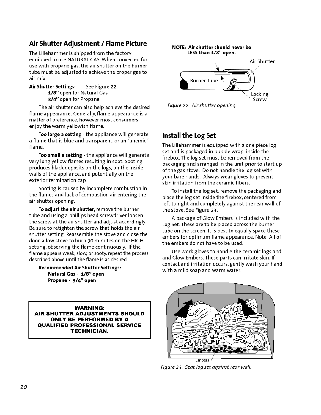 Jotul GF 200 DV manual Install the Log Set, Air Shutter Settings See Figure, Recommended Air Shutter Settings 