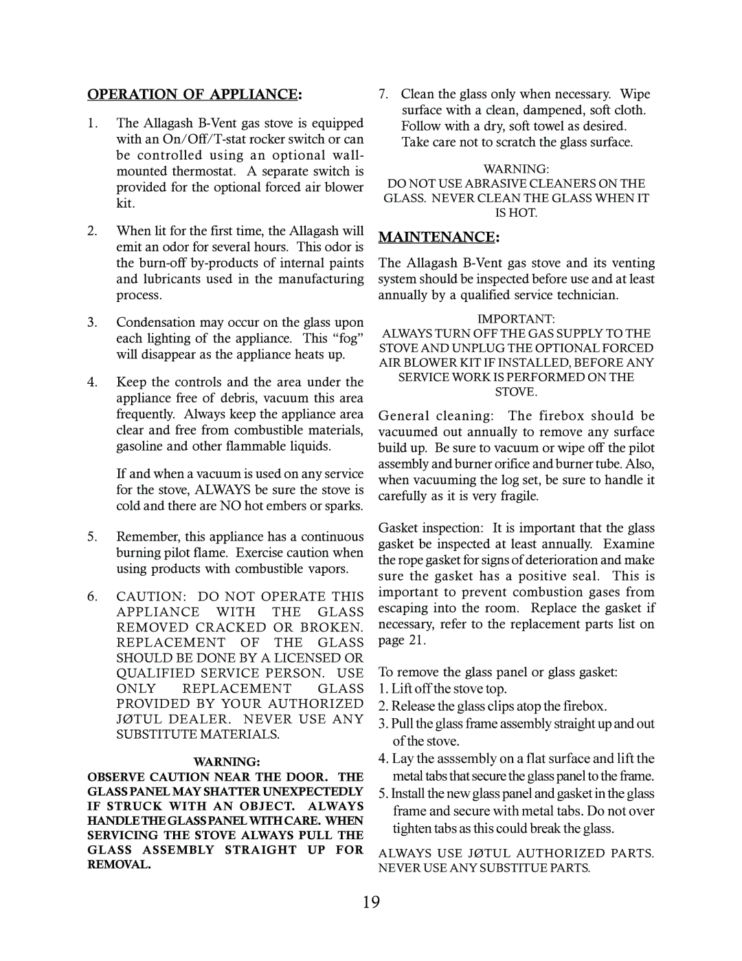 Jotul GF 3 BV manual Operation of Appliance, Maintenance 