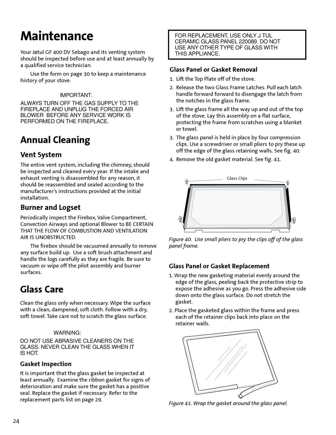 Jotul GF 400 DV manual Annual Cleaning, Glass Care, Vent System, Burner and Logset 