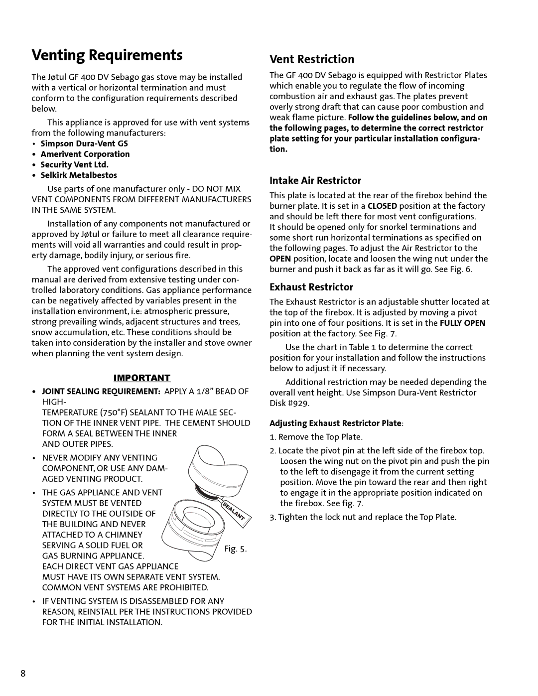 Jotul GF 400 DV manual Venting Requirements, Vent Restriction, Intake Air Restrictor, Exhaust Restrictor 