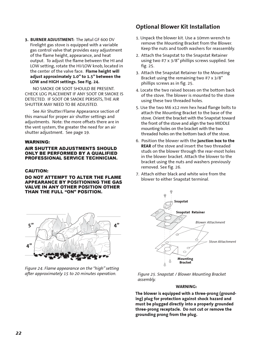 Jotul GF 600 DV manual Optional Blower Kit Installation, Snapstat / Blower Mounting Bracket assembly 